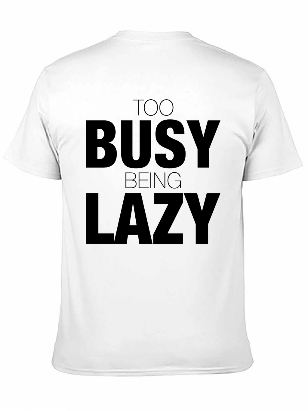 Too Busy Being Lazy Graphic Tee - Black