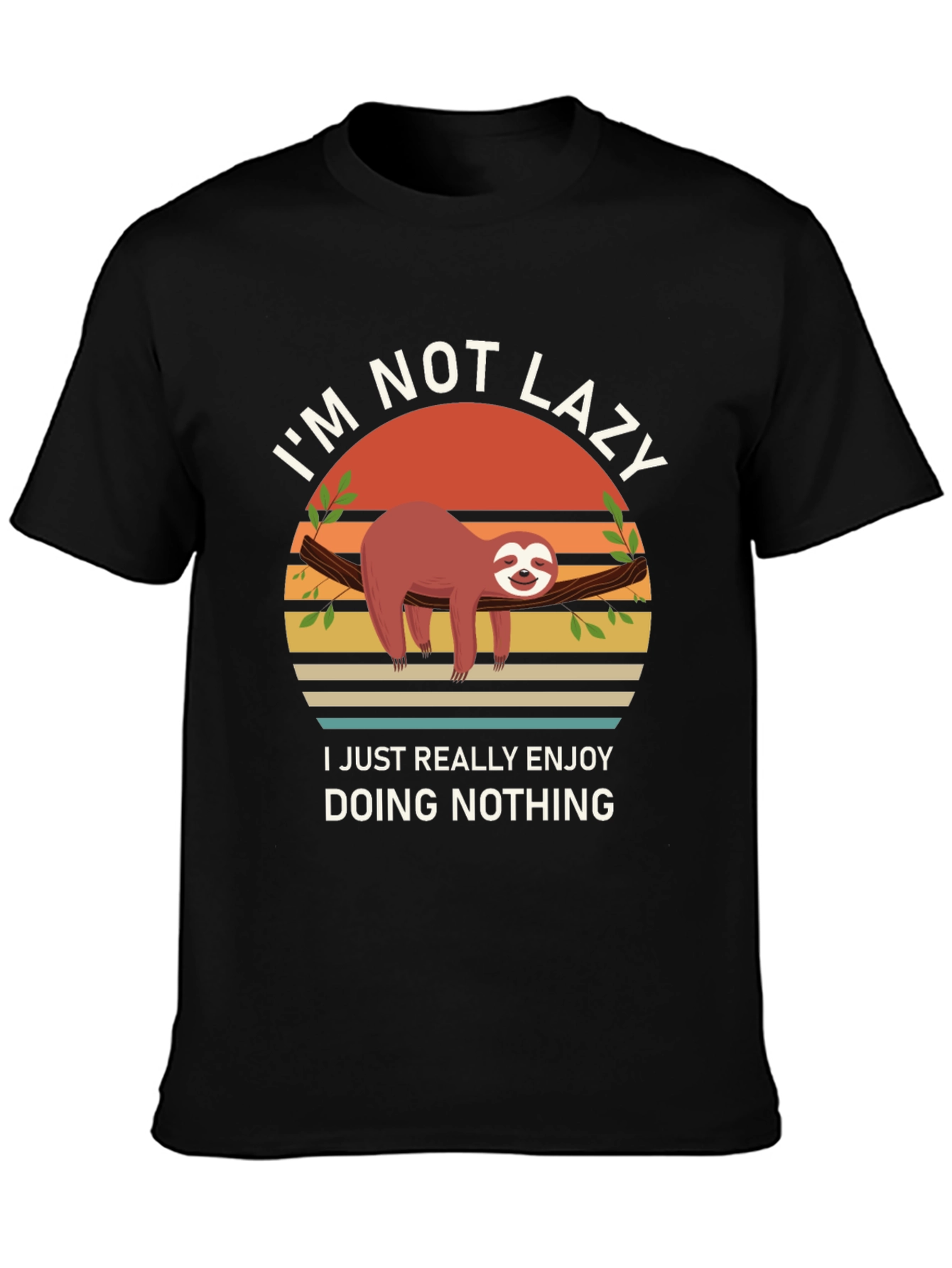 Im Not Lazy Sloth Graphic T-Shirt