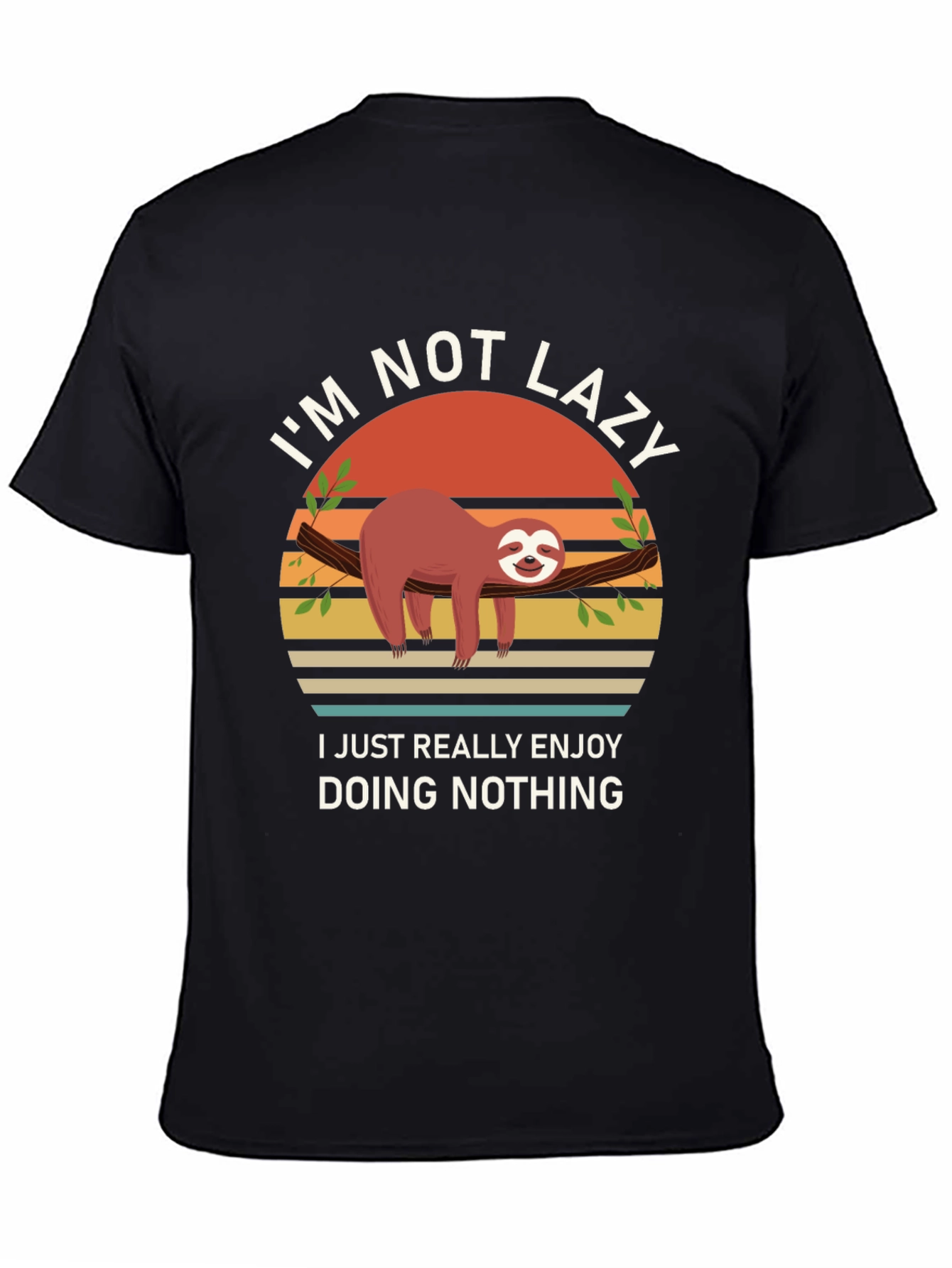 Im Not Lazy Sloth Graphic T-Shirt