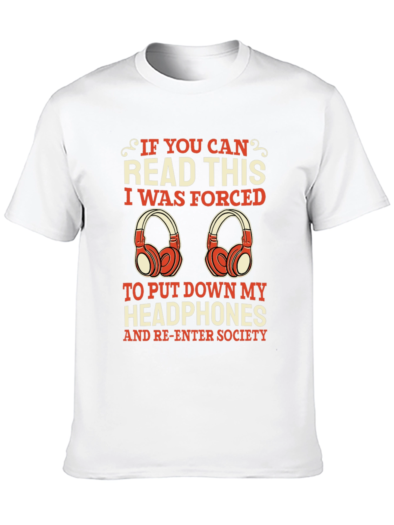 Funny Headphone Lover Tee - Forced to Socialize!