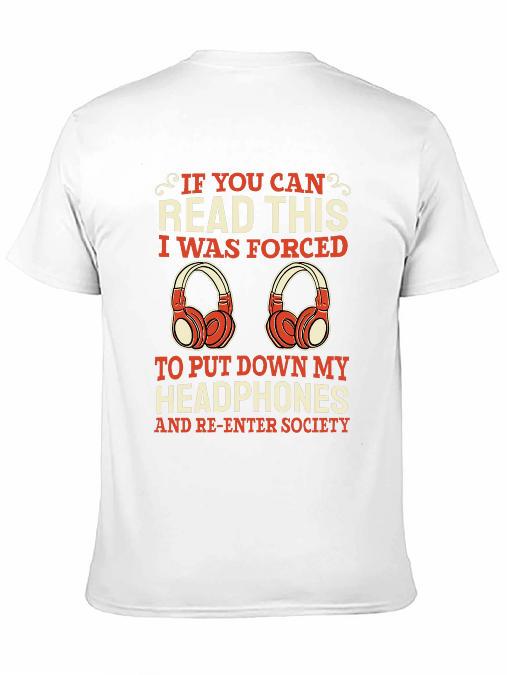 Funny Headphone Lover Tee - Forced to Socialize!