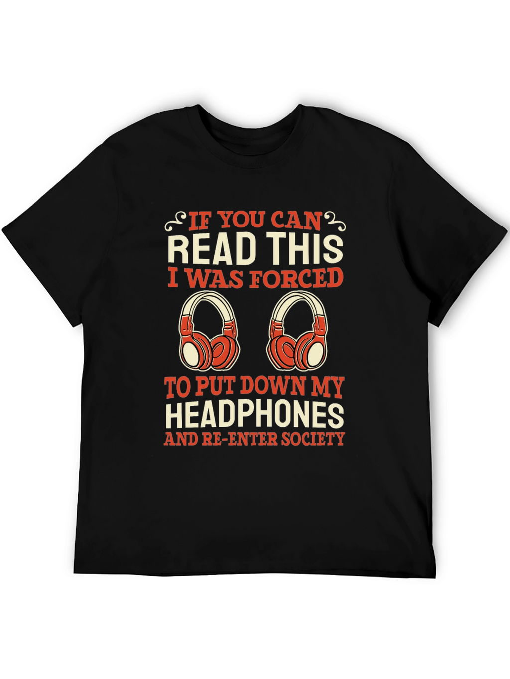Funny Headphone Lover Tee - Forced to Socialize!