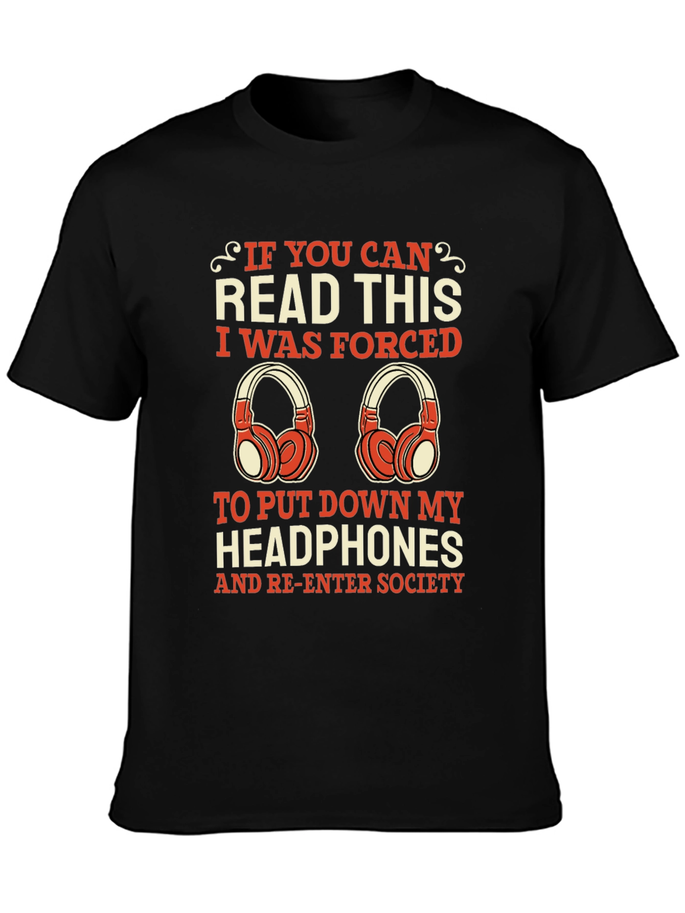 Funny Headphone Lover Tee - Forced to Socialize!