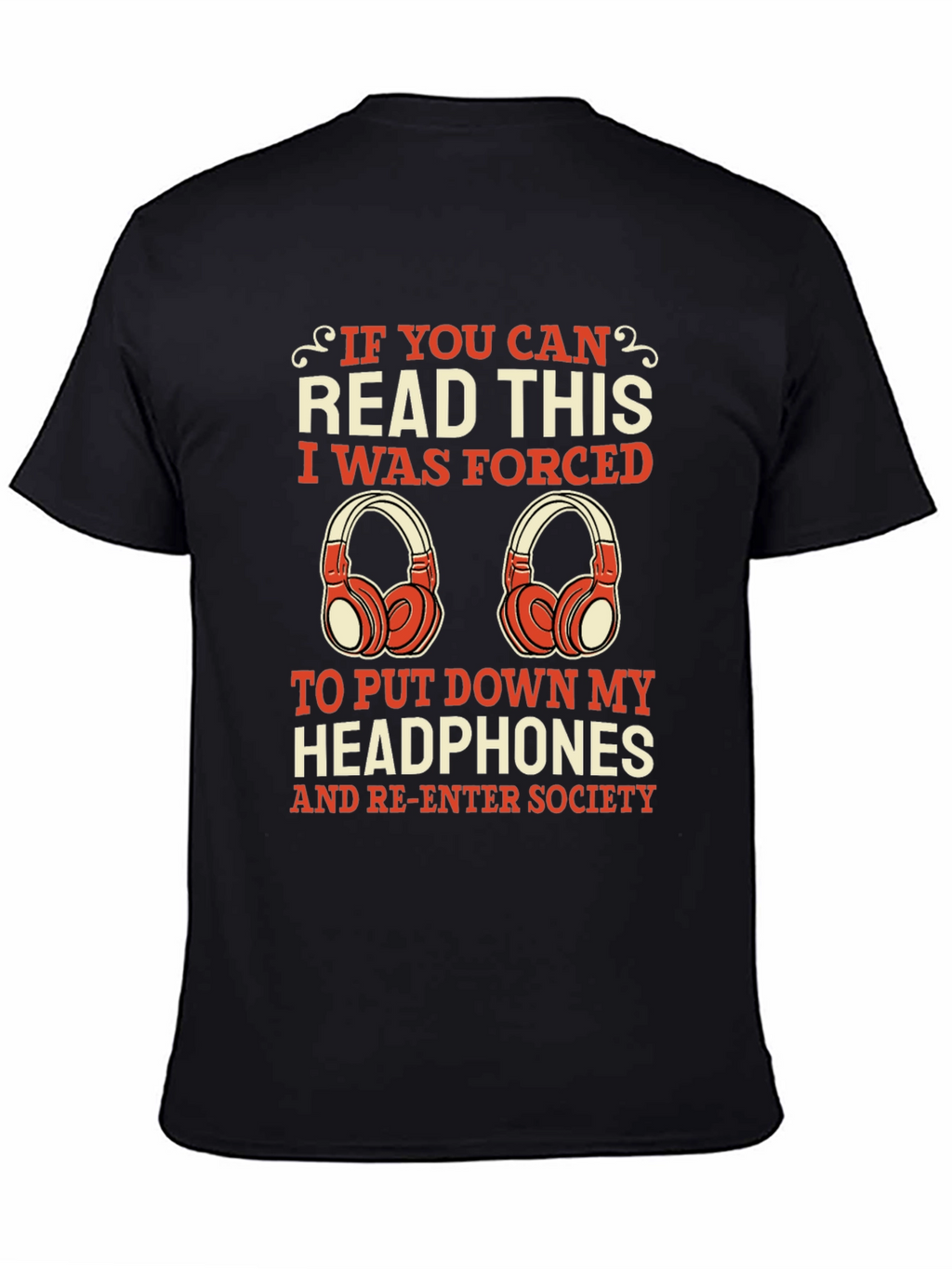 Funny Headphone Lover Tee - Forced to Socialize!