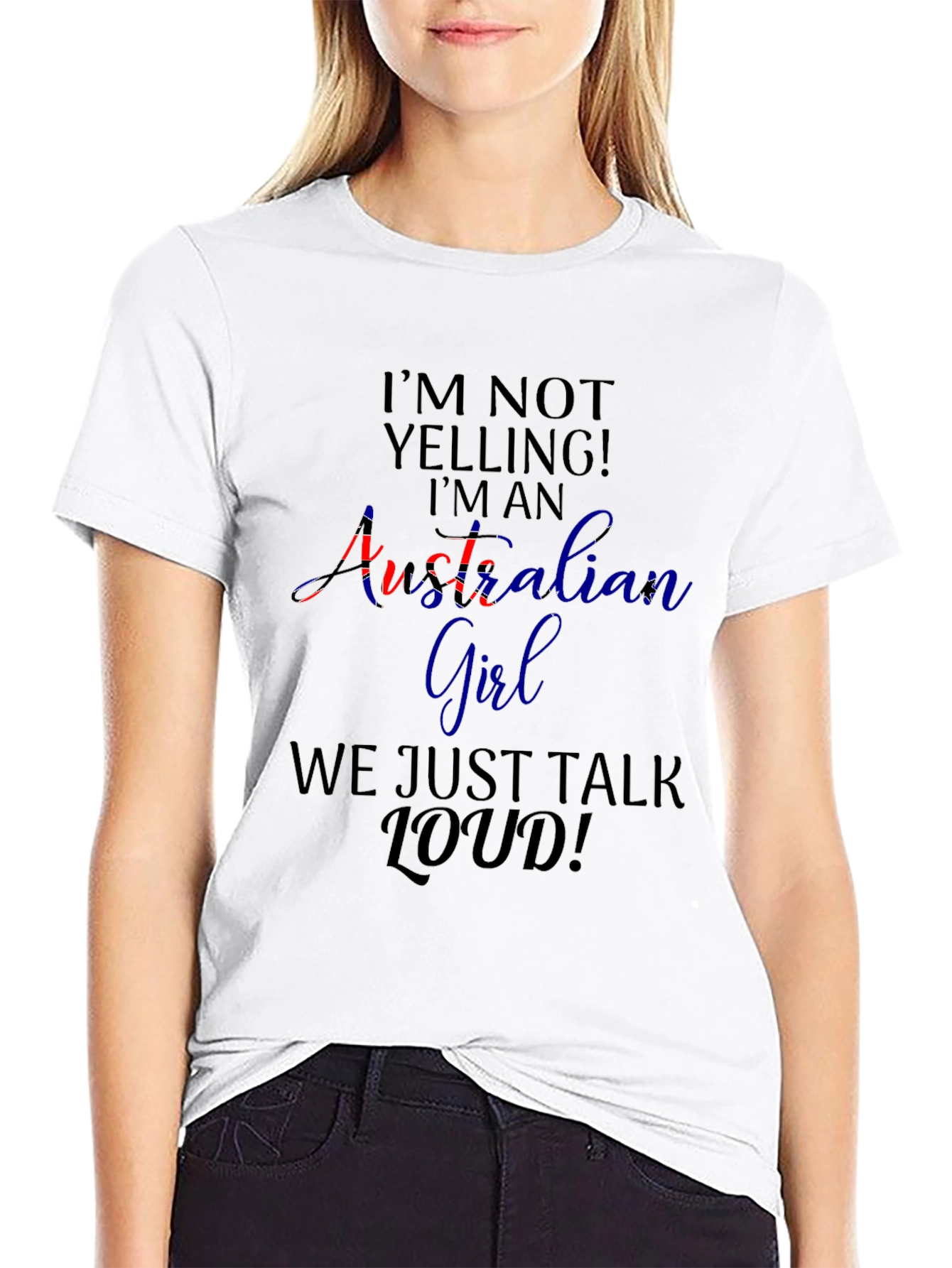 Australian Girl Loud Talk T-Shirt
