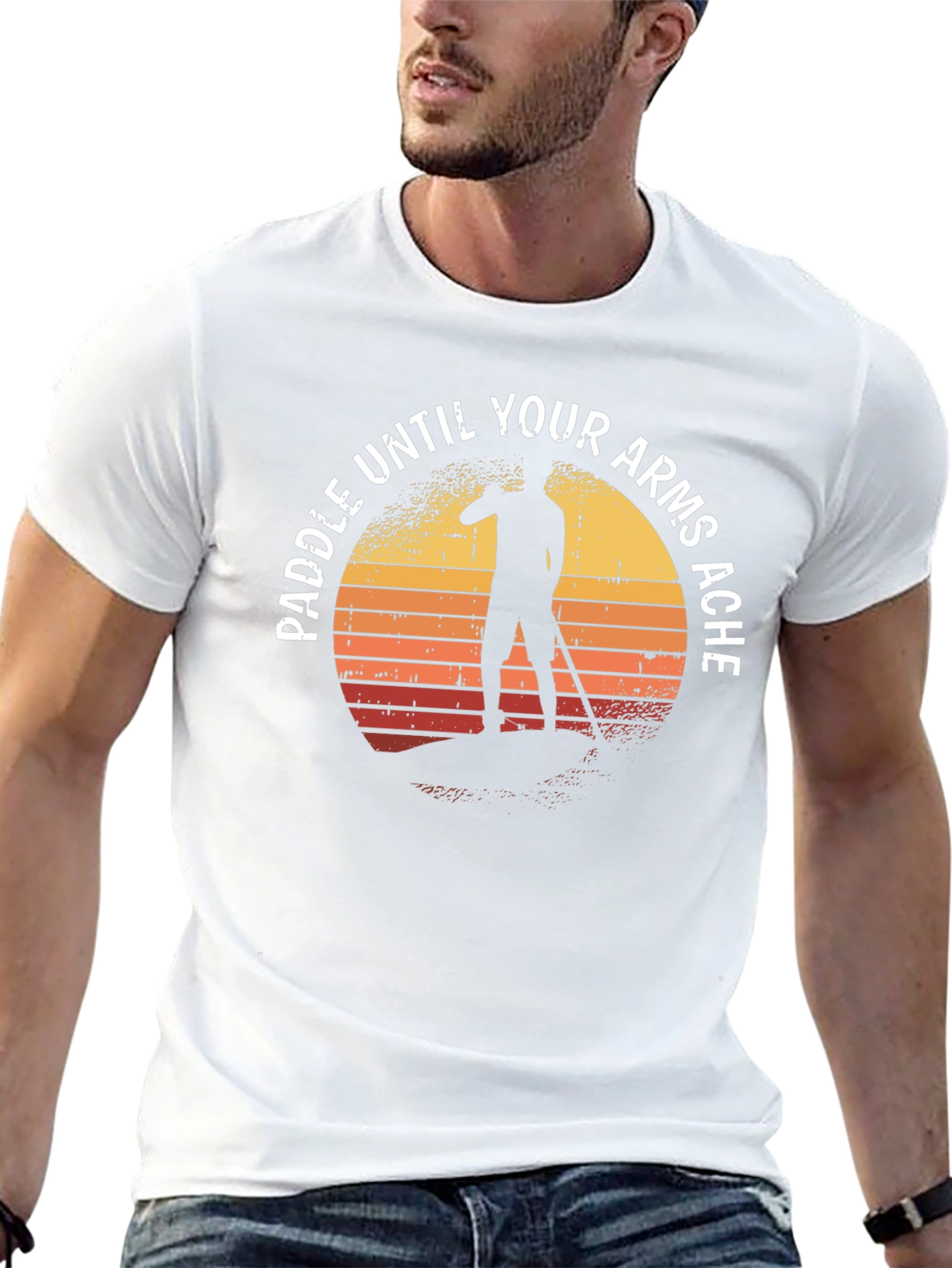 Paddle Until Your Arms Ache T-Shirt