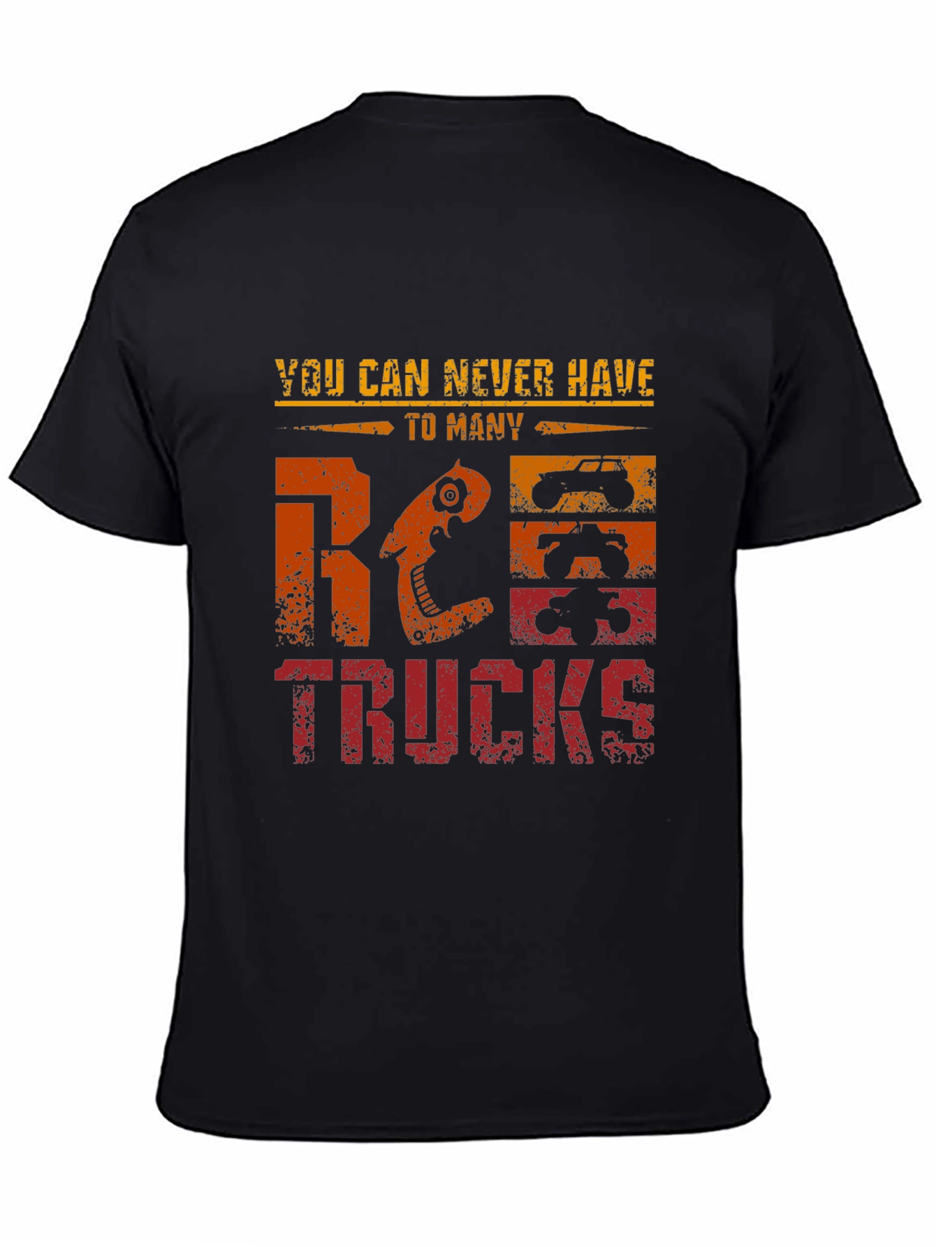 RC Trucks Graphic Tee - Never Have Too Many!