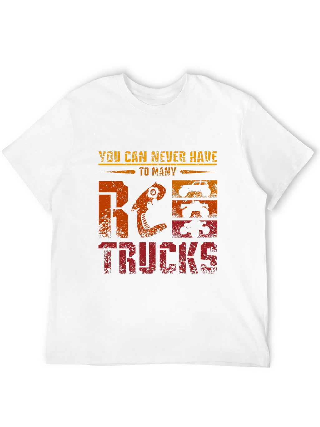 RC Trucks Graphic Tee - Never Have Too Many!