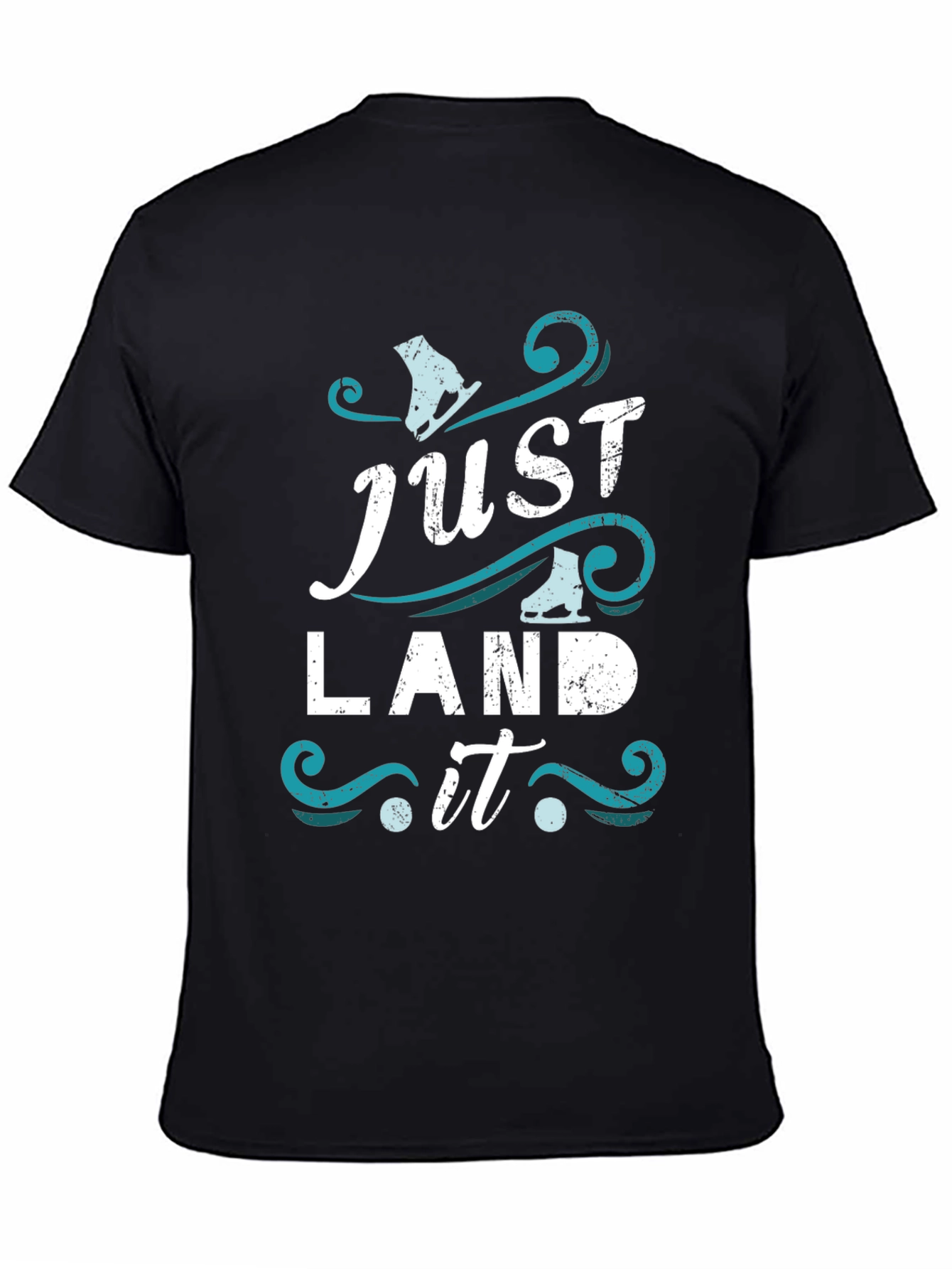 Just Land It Figure Skating Tee