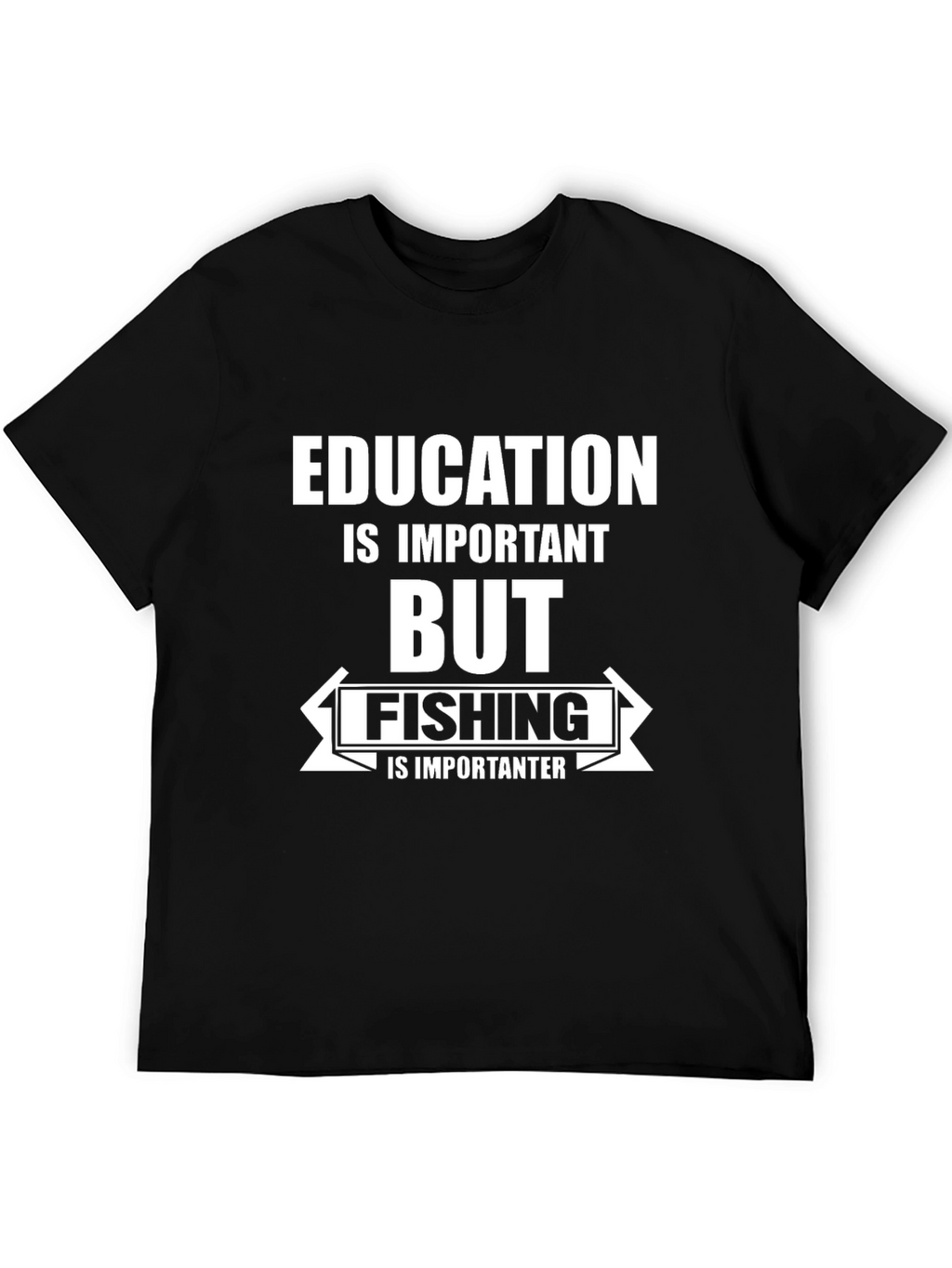 Funny Fishing T-Shirt: Education is Important