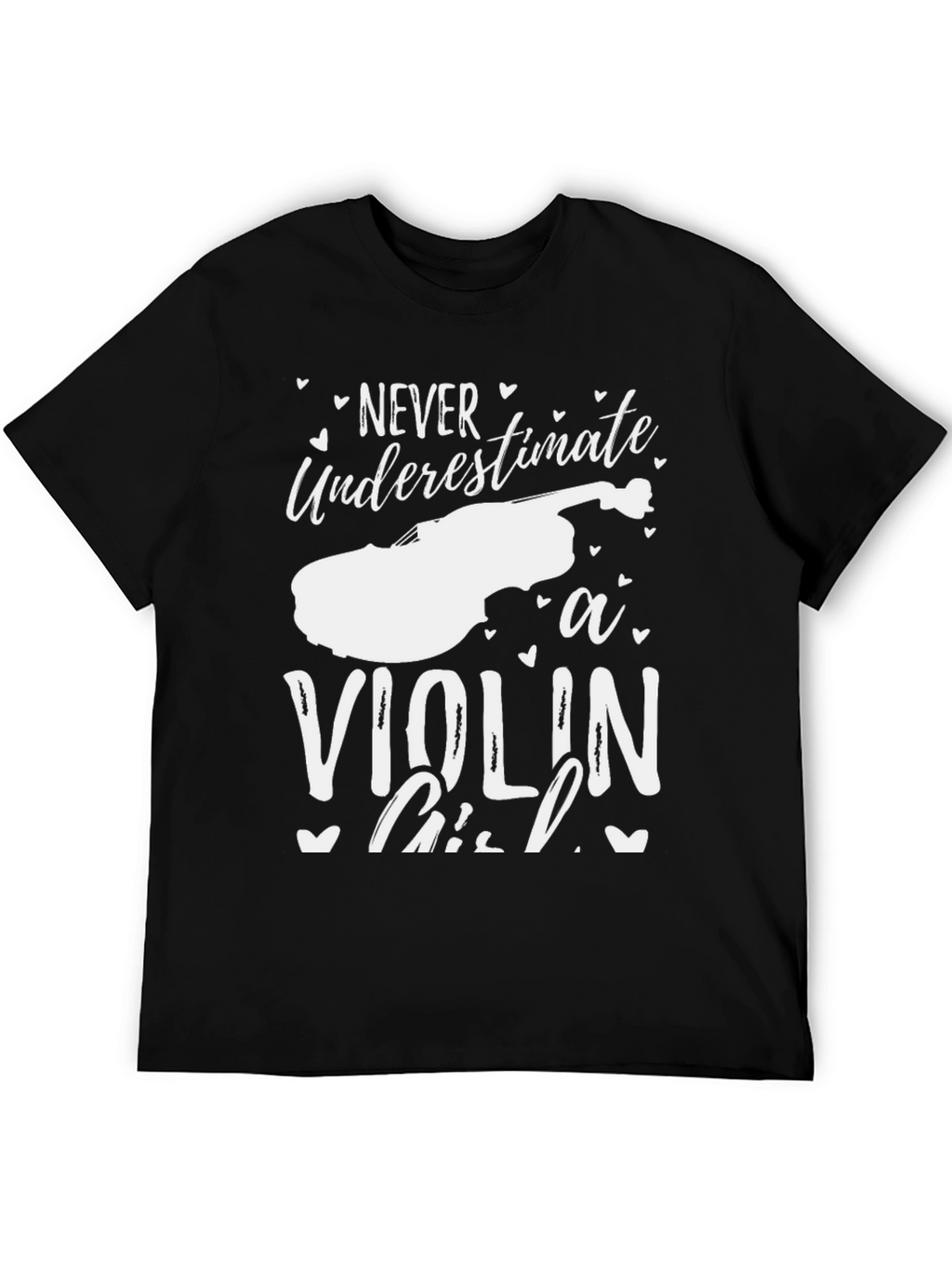 Never Underestimate a Violin Girl Black T-Shirt