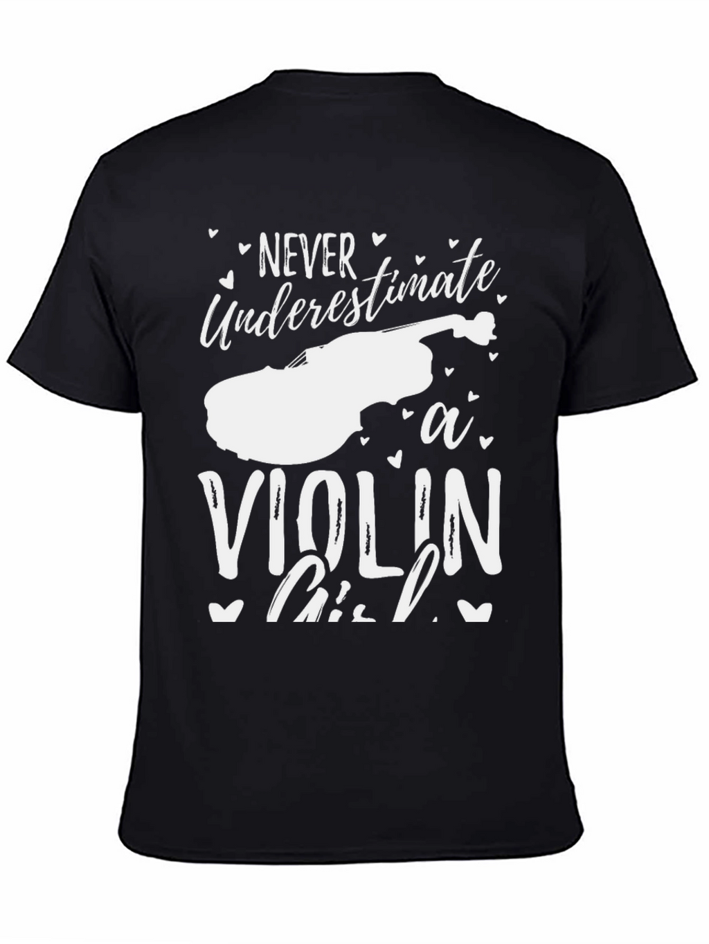 Never Underestimate a Violin Girl Black T-Shirt