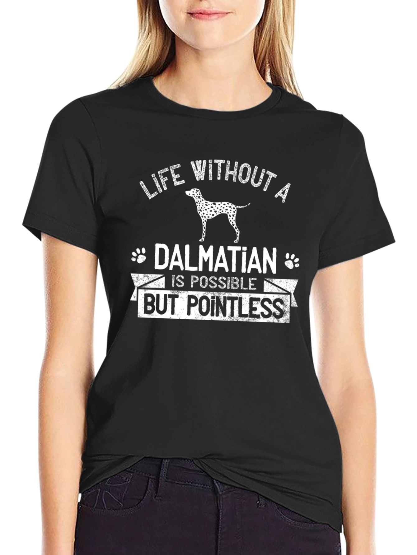 Dalmatian Lover Tee: Life Without a Dalmatian T-Shirt