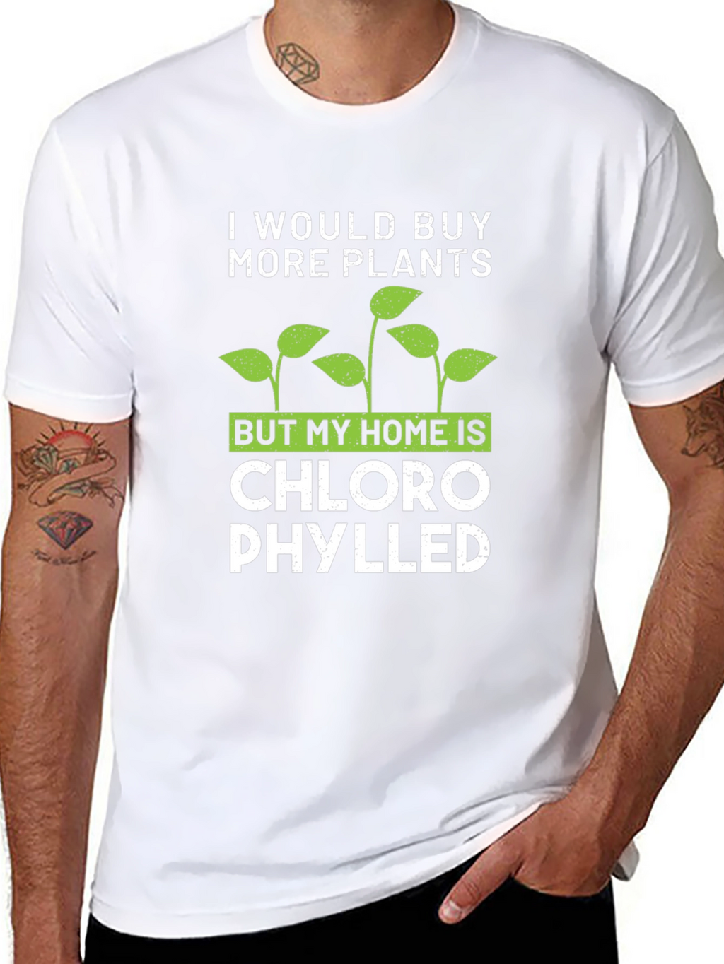 Funny Plant Lover T-Shirt: Chlorophylled Home