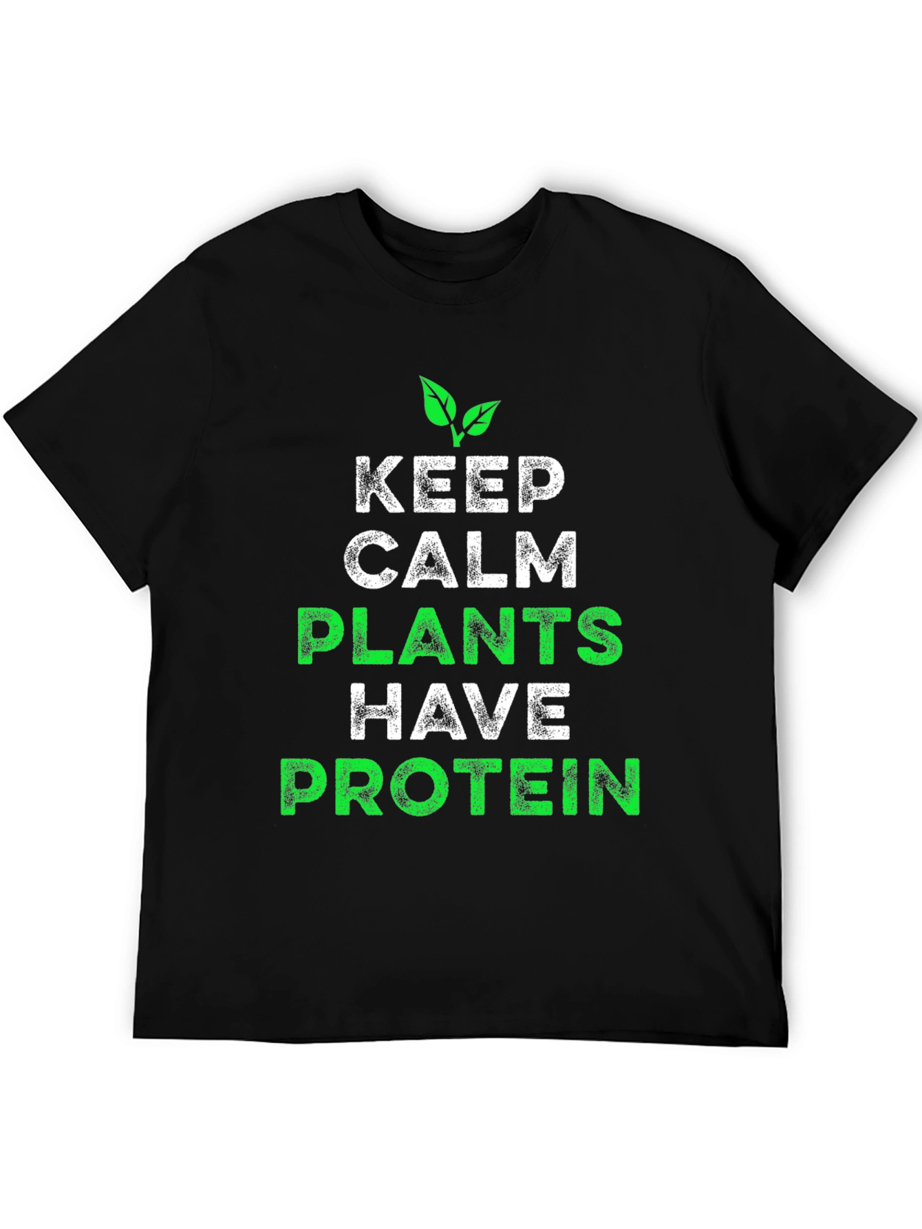 Vegan Protein T-Shirt - Keep Calm Plants Have Protein!