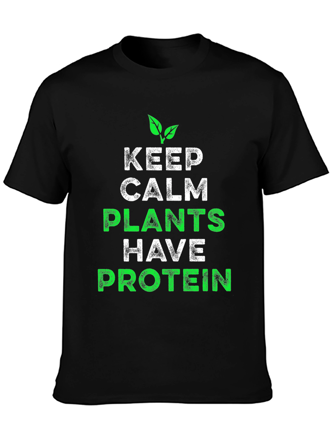Vegan Protein T-Shirt - Keep Calm Plants Have Protein!
