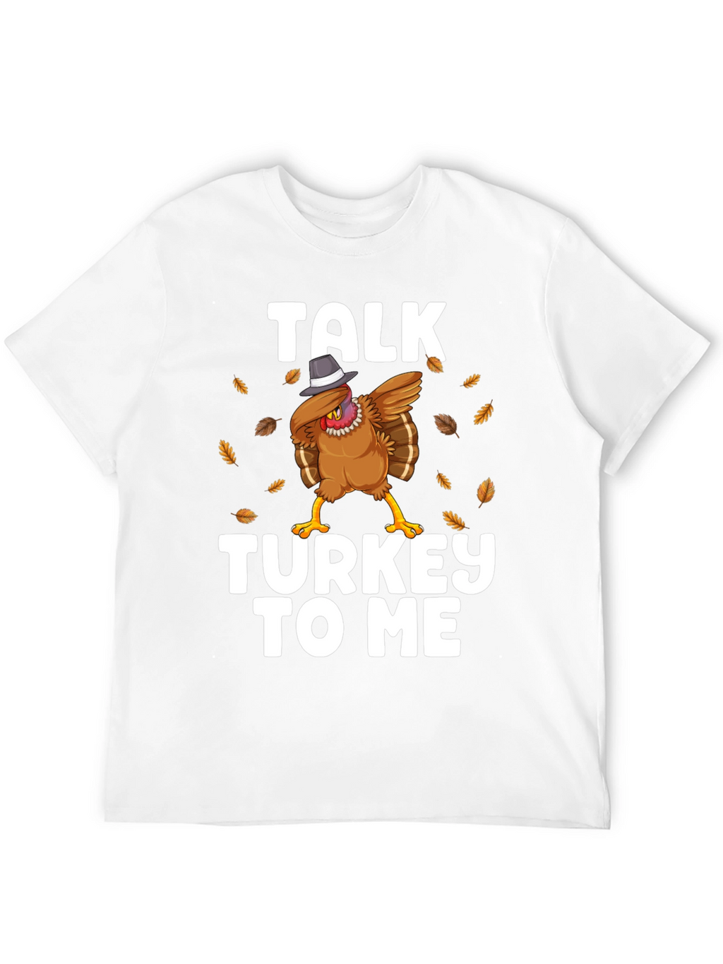 Talk Turkey To Me Thanksgiving Graphic T-Shirt