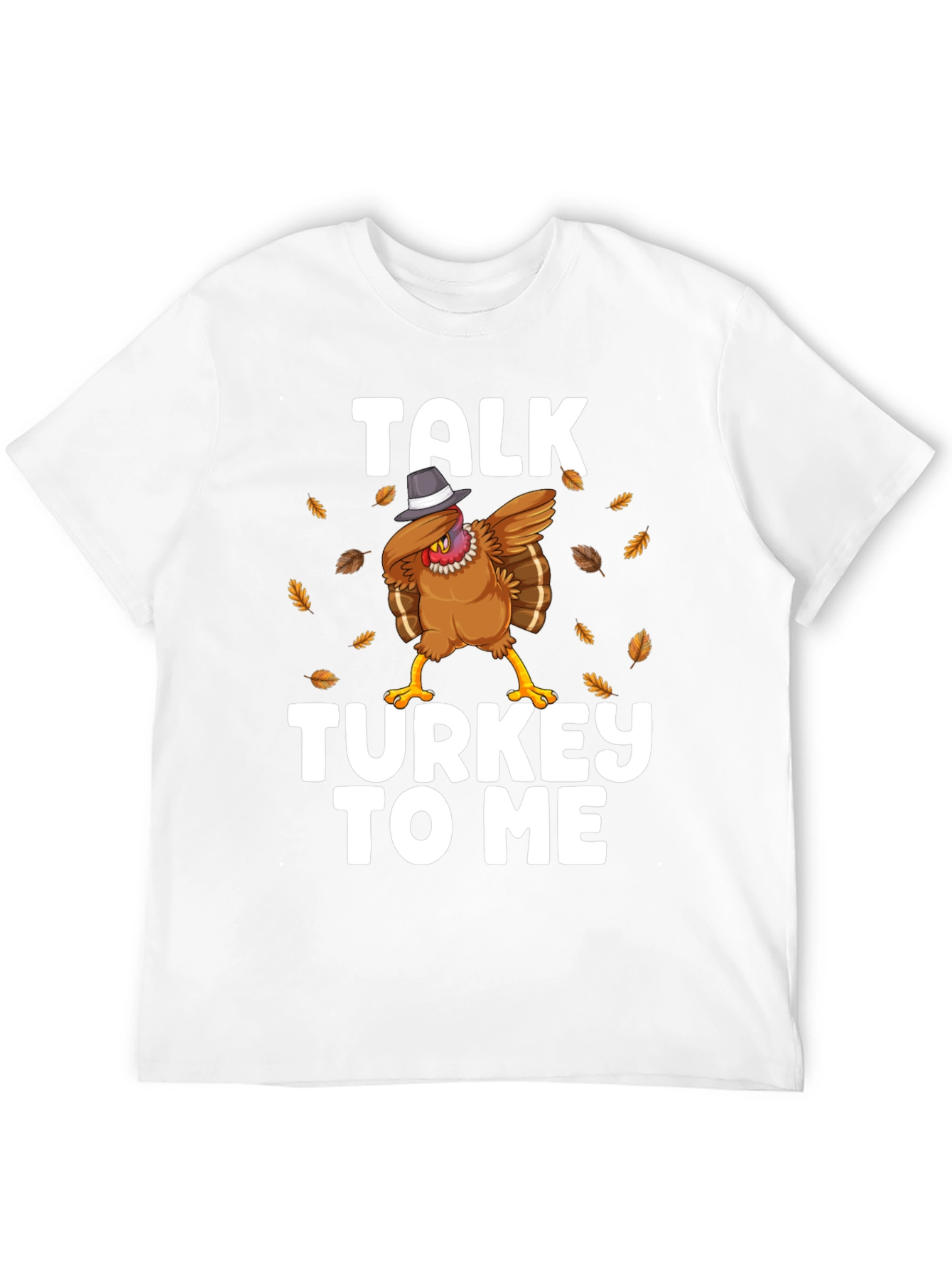 Talk Turkey To Me Thanksgiving Graphic T-Shirt