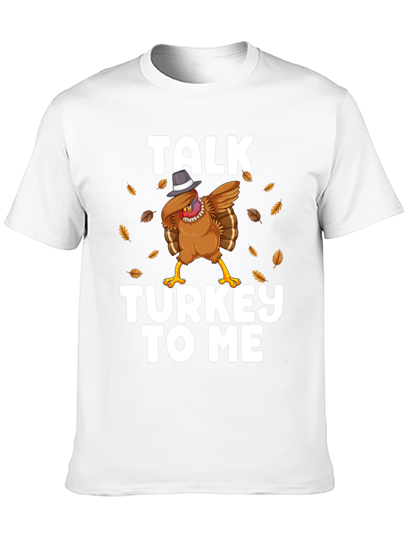 Talk Turkey To Me Thanksgiving Graphic T-Shirt