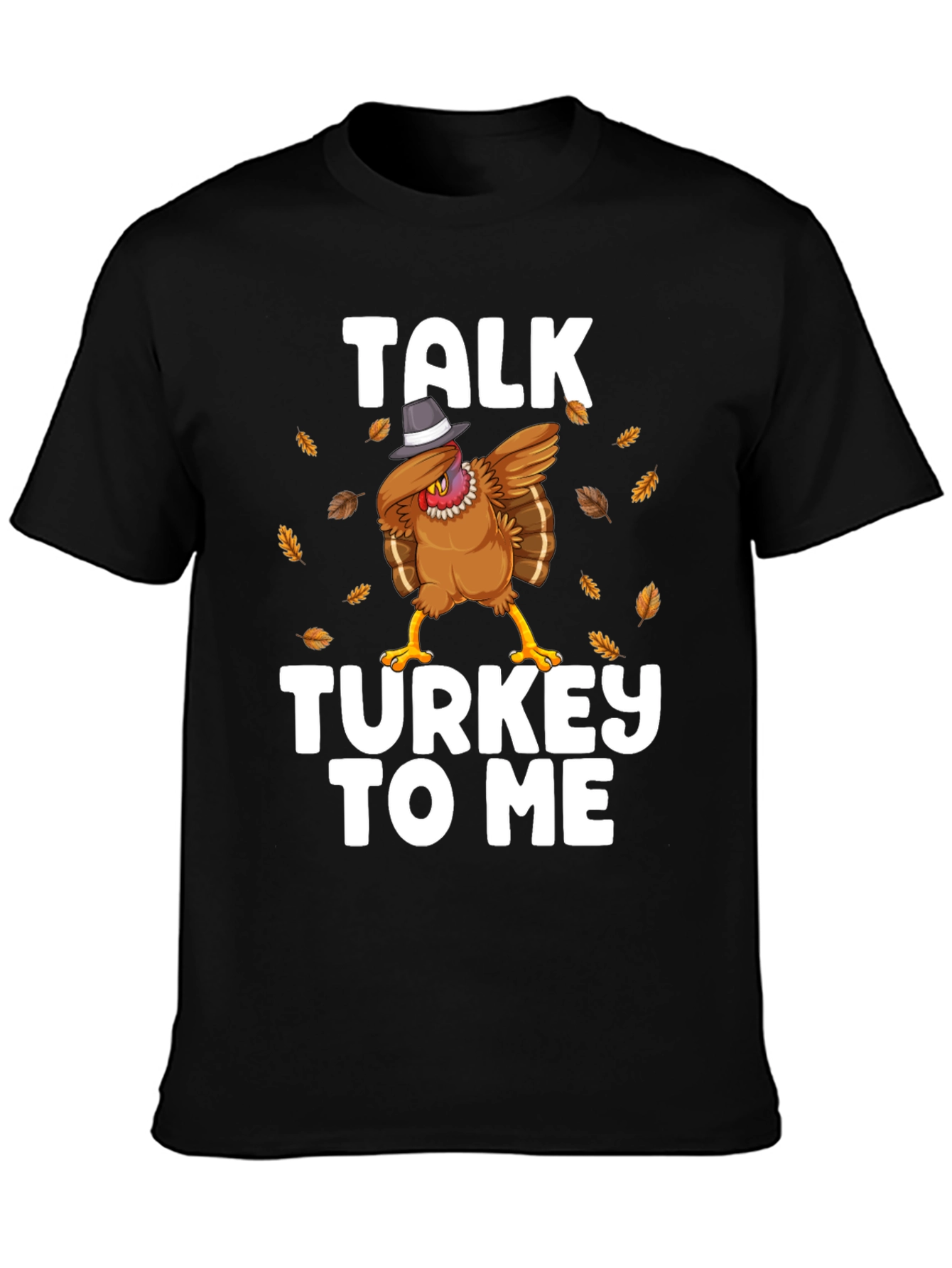 Talk Turkey To Me Thanksgiving Graphic T-Shirt
