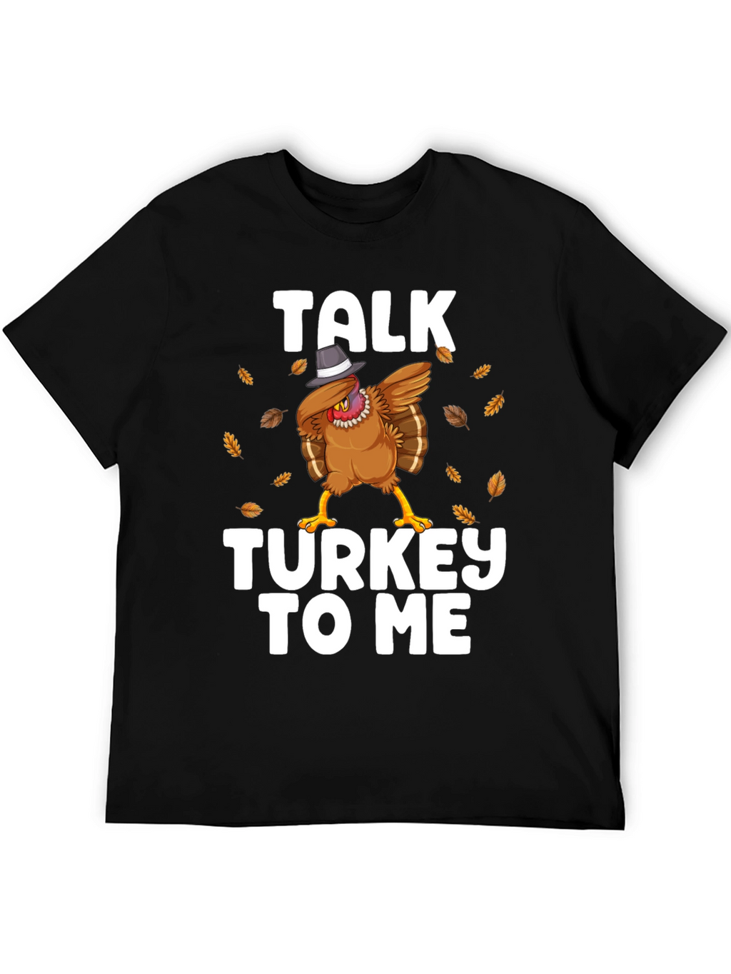 Talk Turkey To Me Thanksgiving Graphic T-Shirt