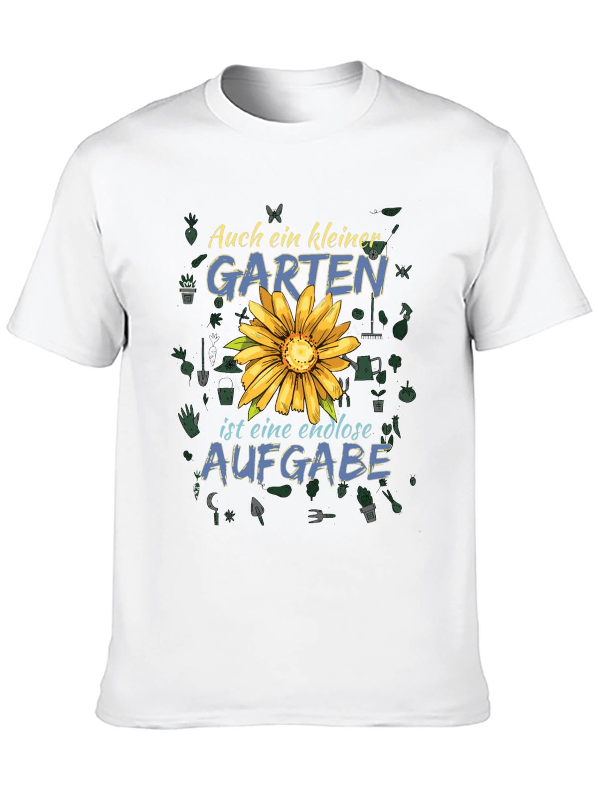 Gardening T-Shirt: Auch ein Kleiner Garten
