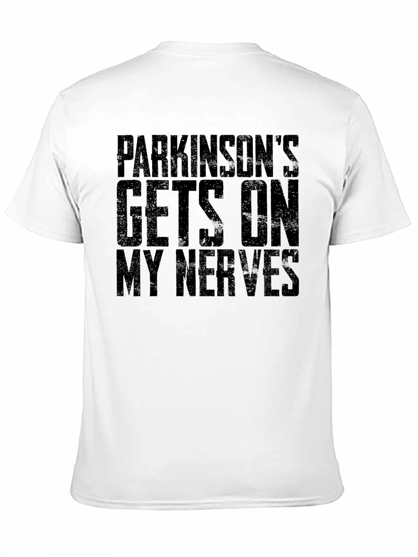 Parkinsons Gets On My Nerves Graphic Tee