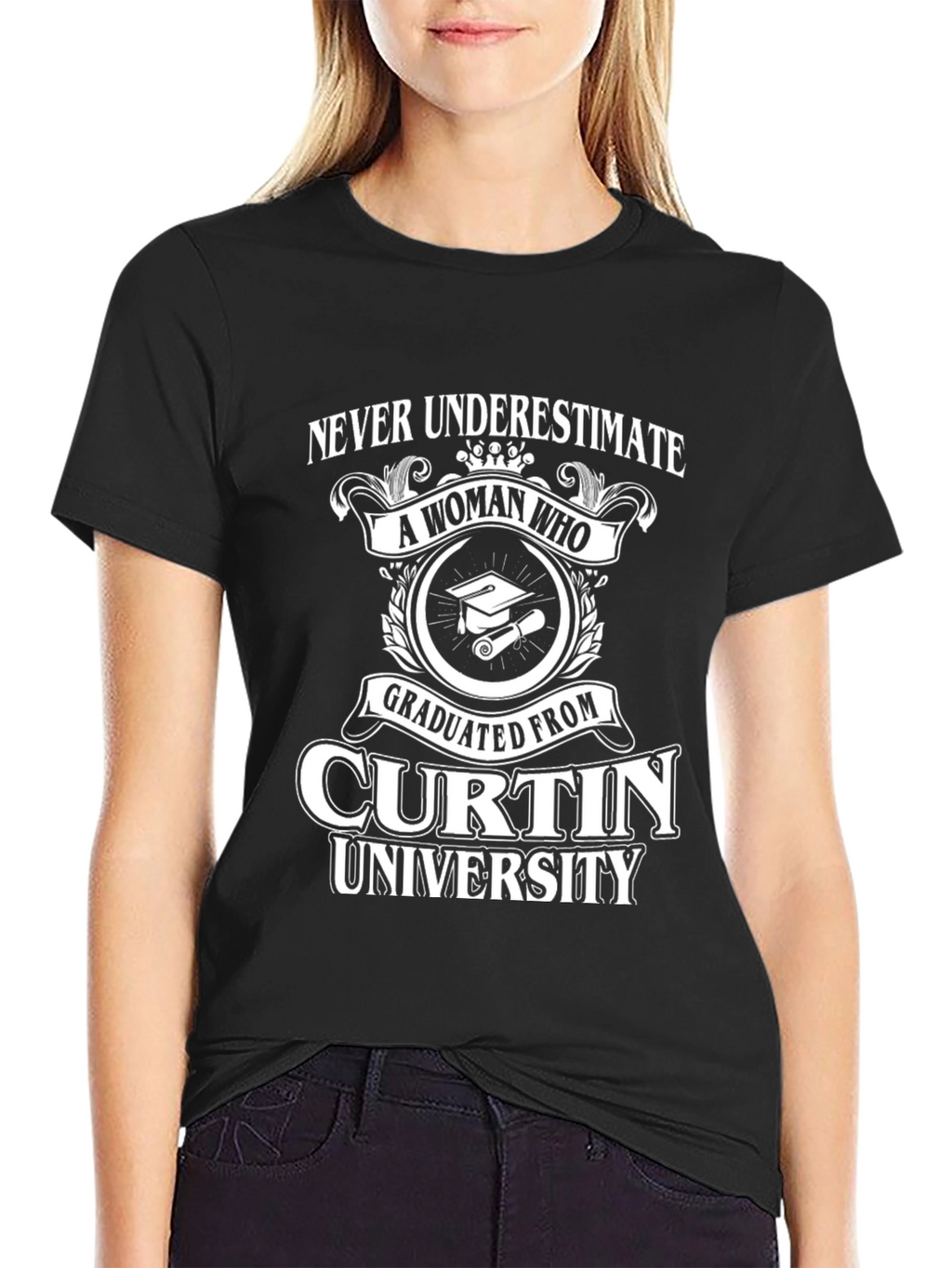 Curtin University Graduate T-Shirt - Never Underestimate