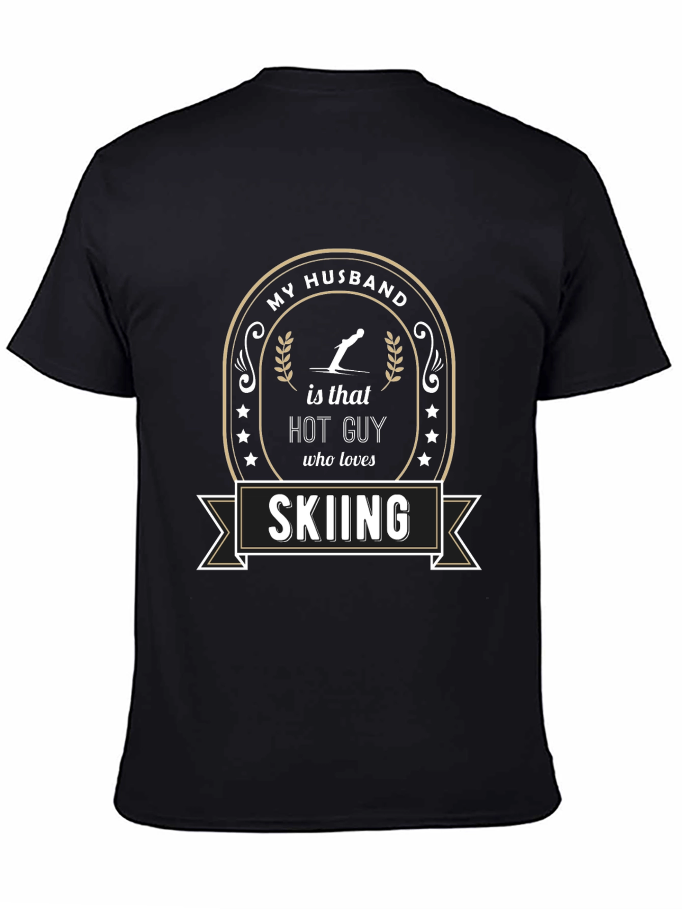 My Husband Skiiing T-Shirt - Hot Guy Who Loves Skiing!