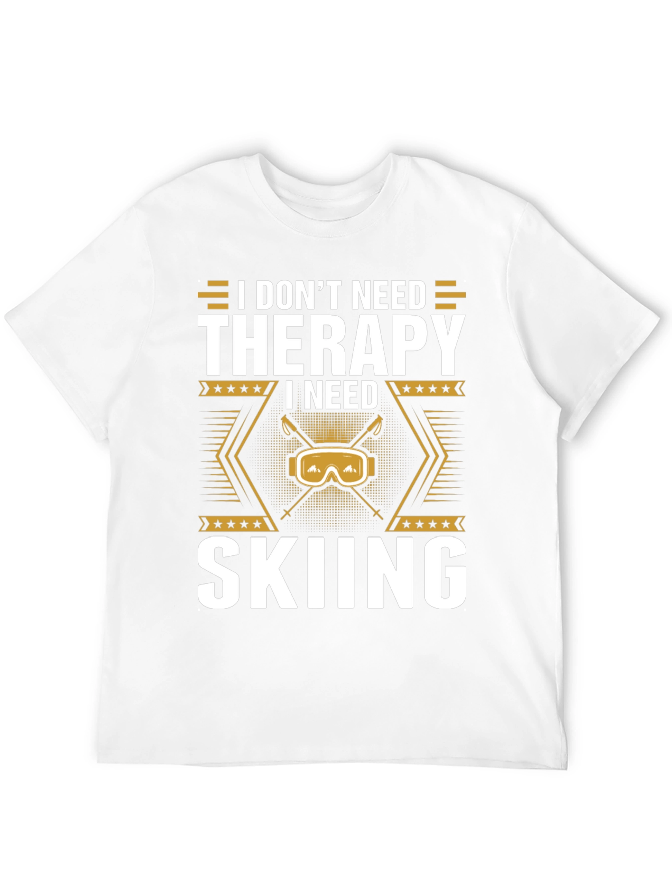 I Need Skiing T-Shirt - Therapy Alternative Apparel