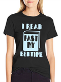 I Read Past My Bedtime T-Shirt - Book Lover