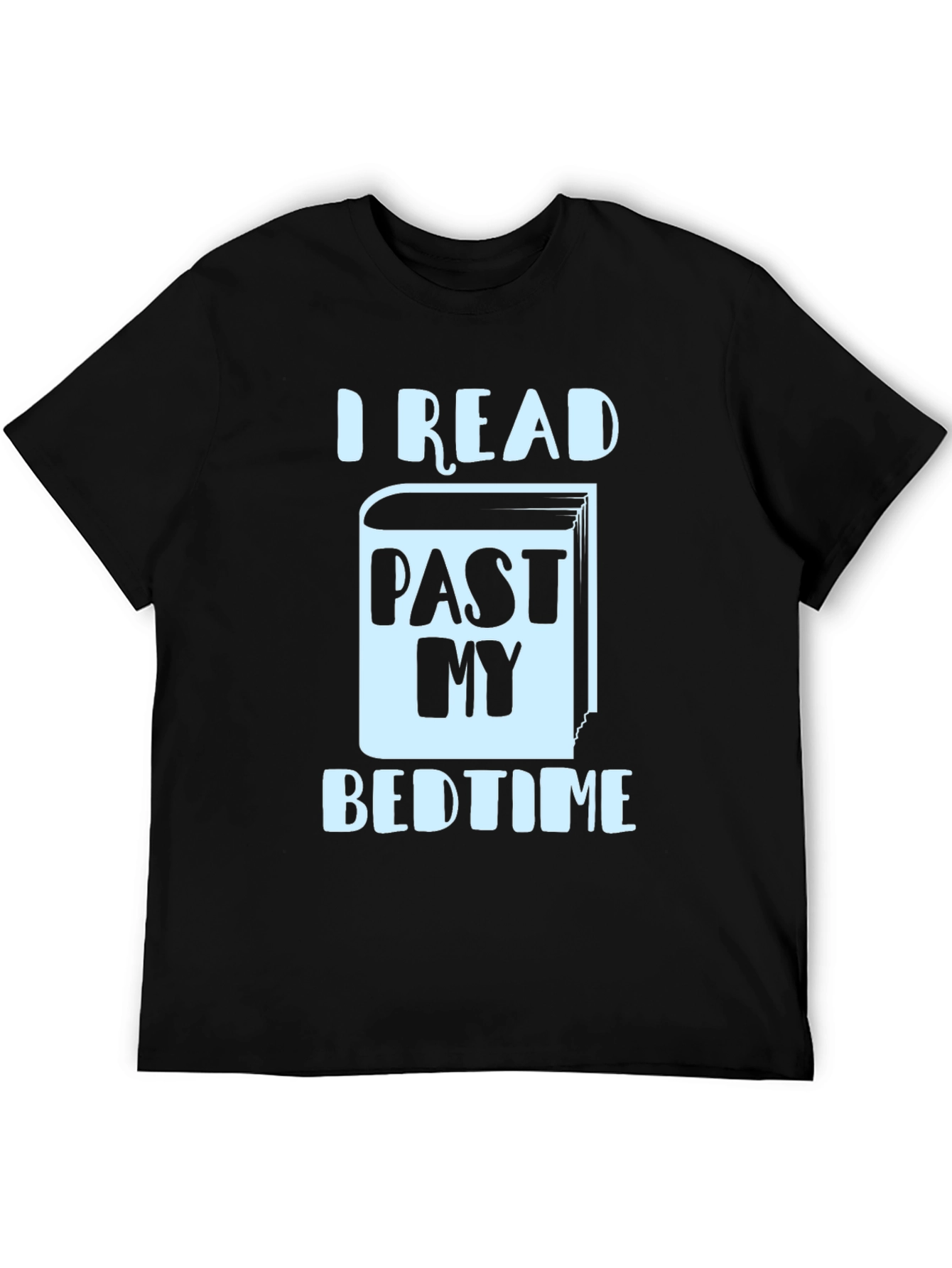I Read Past My Bedtime T-Shirt - Book Lover