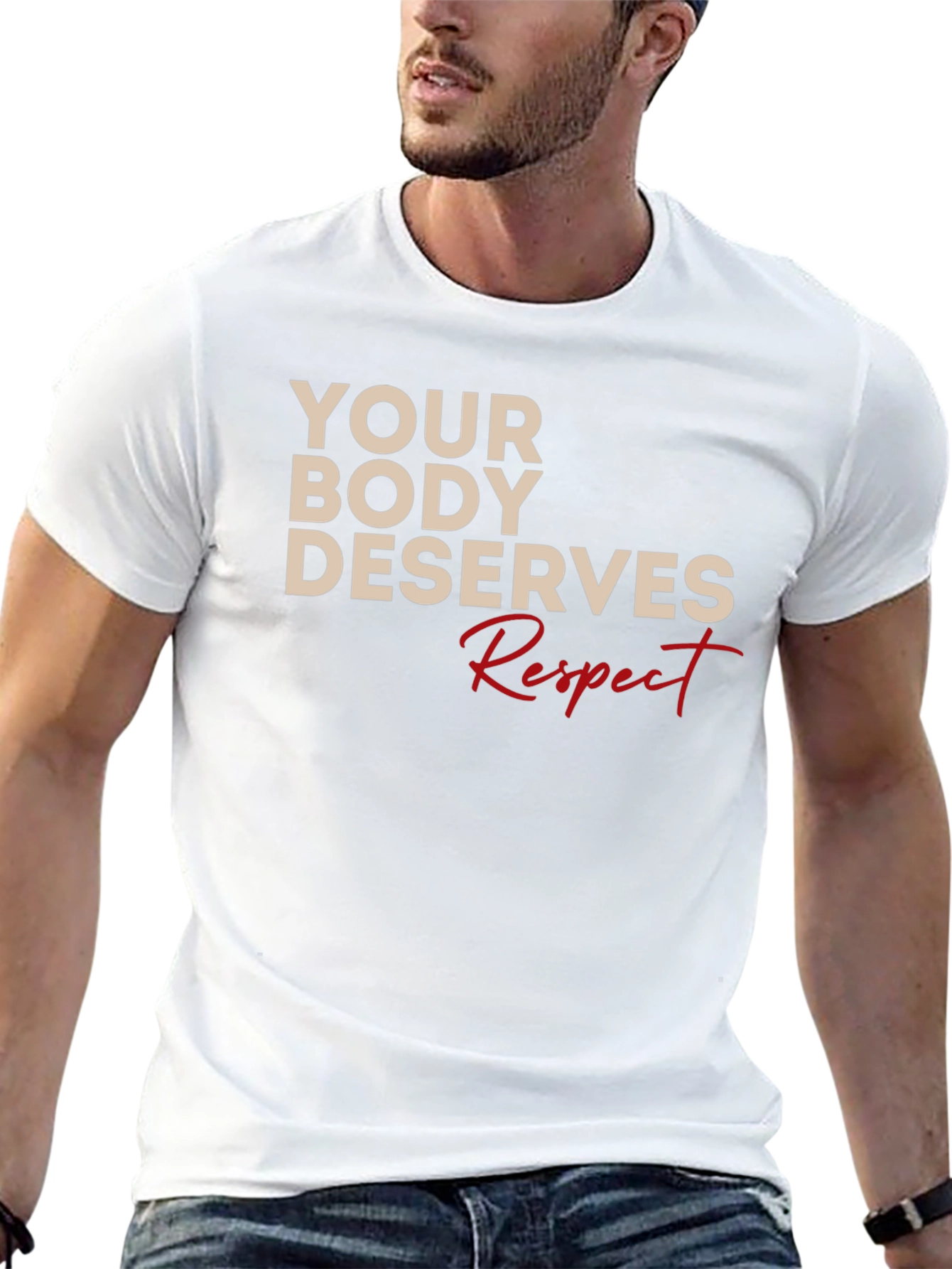 Body Respect T-Shirt - Motivational Tee