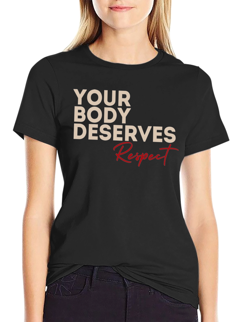 Body Respect T-Shirt - Motivational Tee