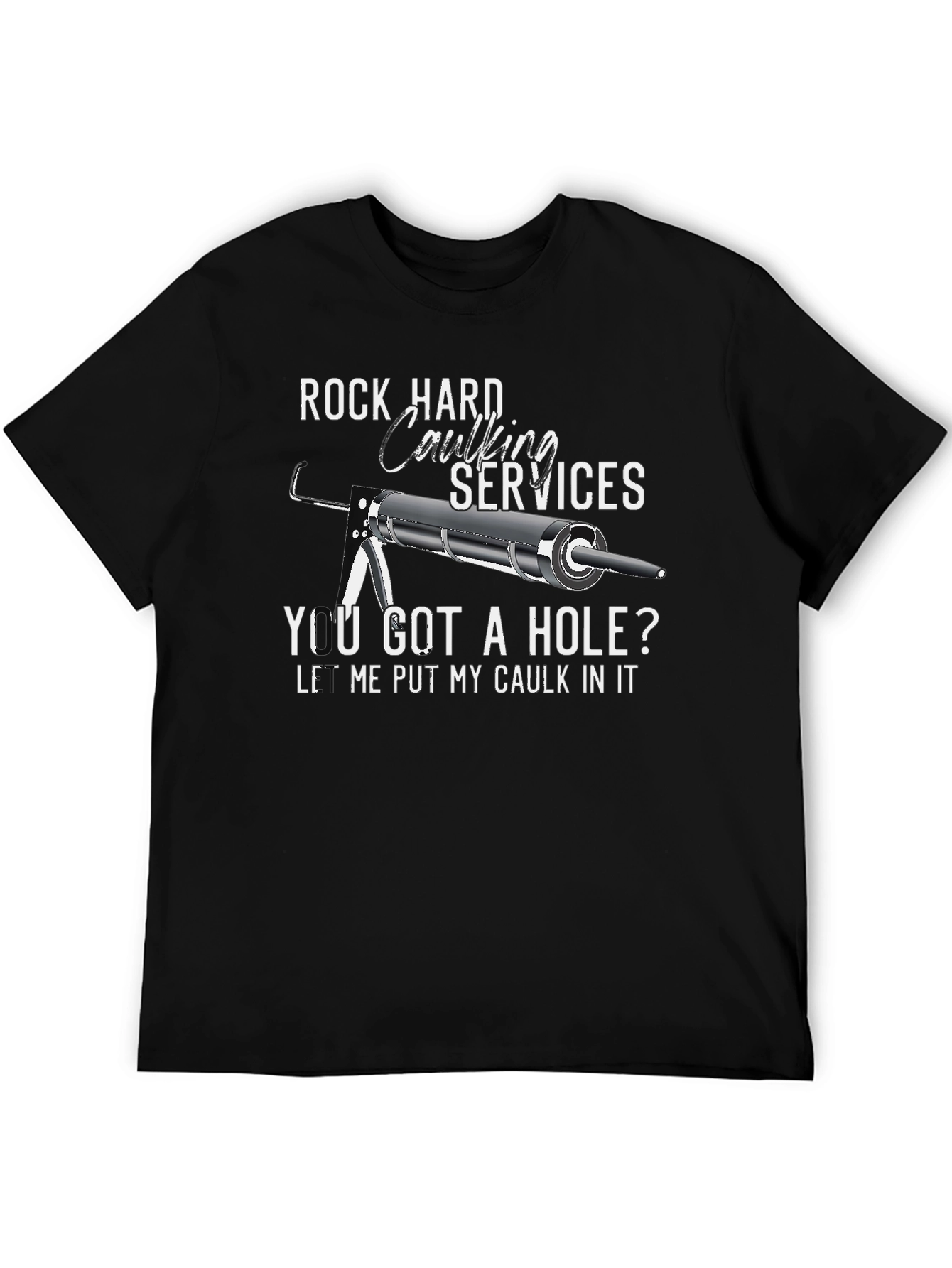 Rock Hard Caulking Services T-Shirt
