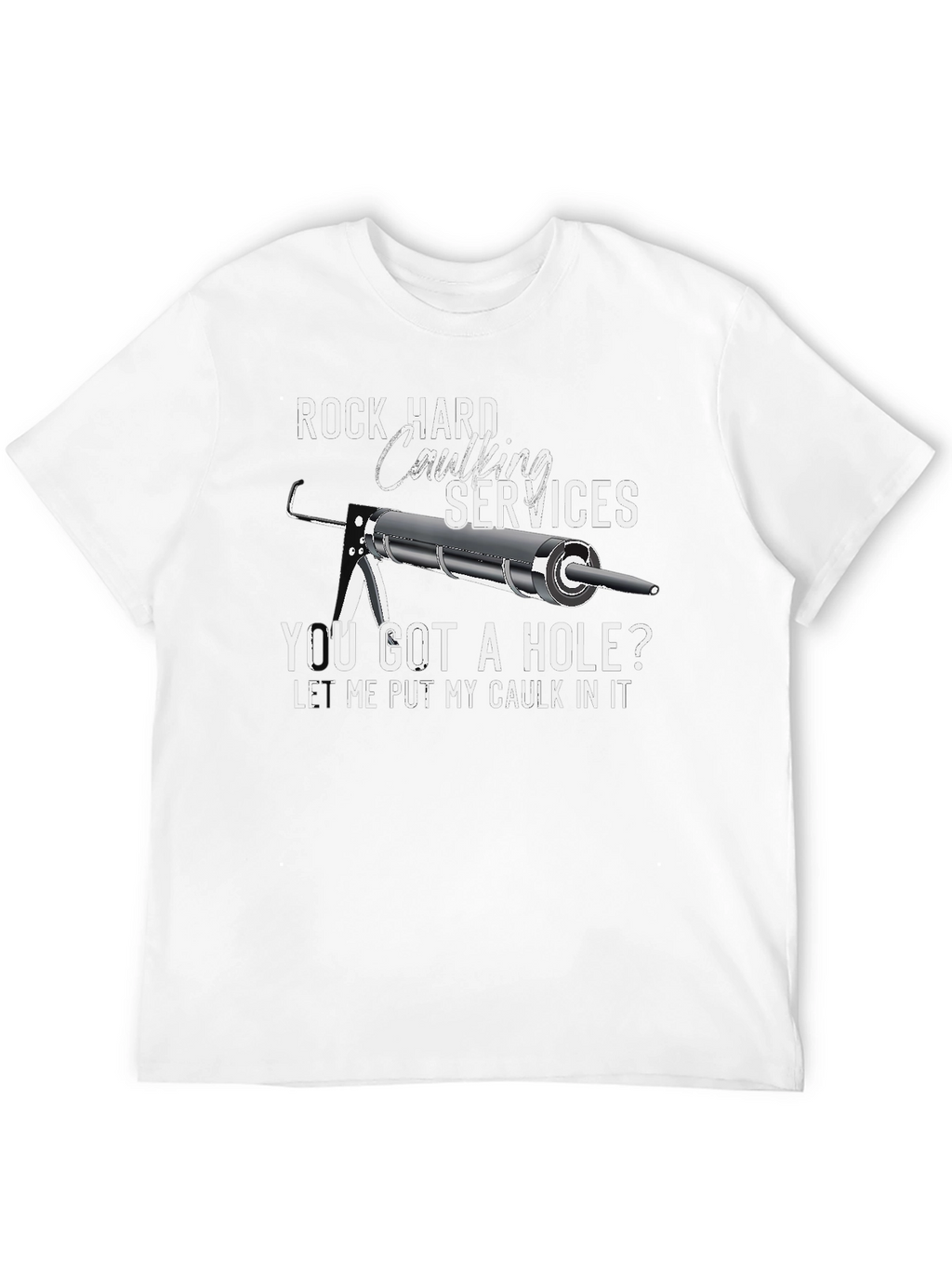 Rock Hard Caulking Services T-Shirt