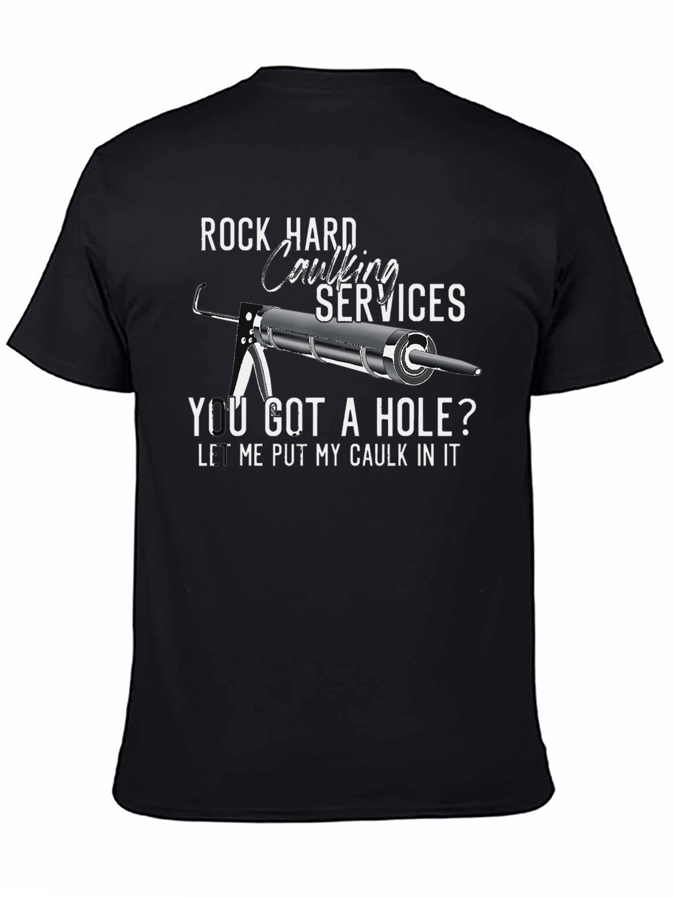 Rock Hard Caulking Services T-Shirt