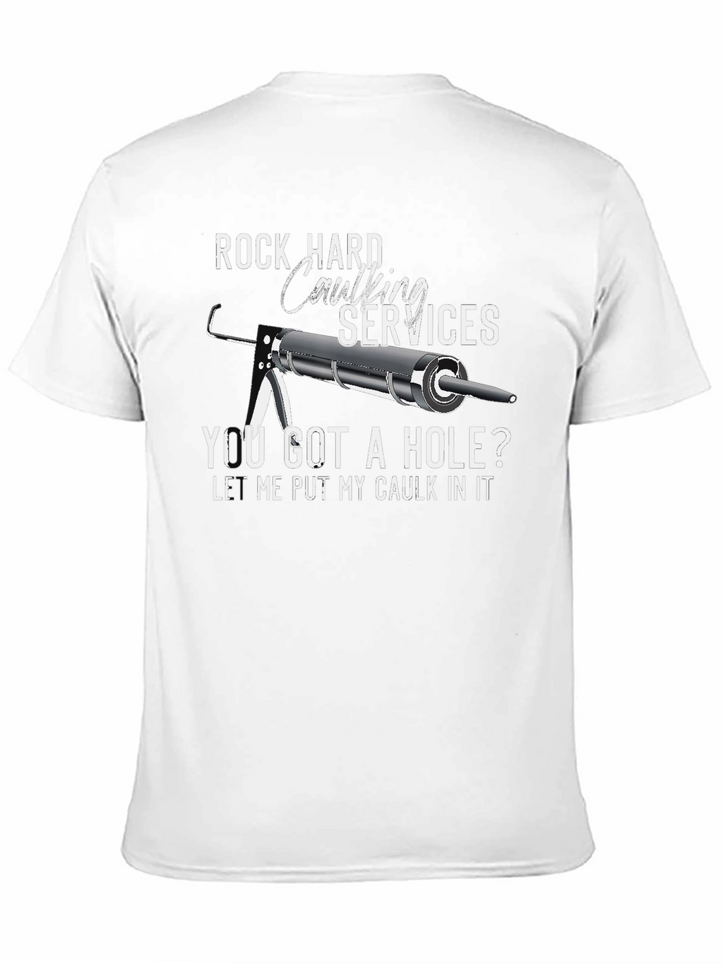 Rock Hard Caulking Services T-Shirt