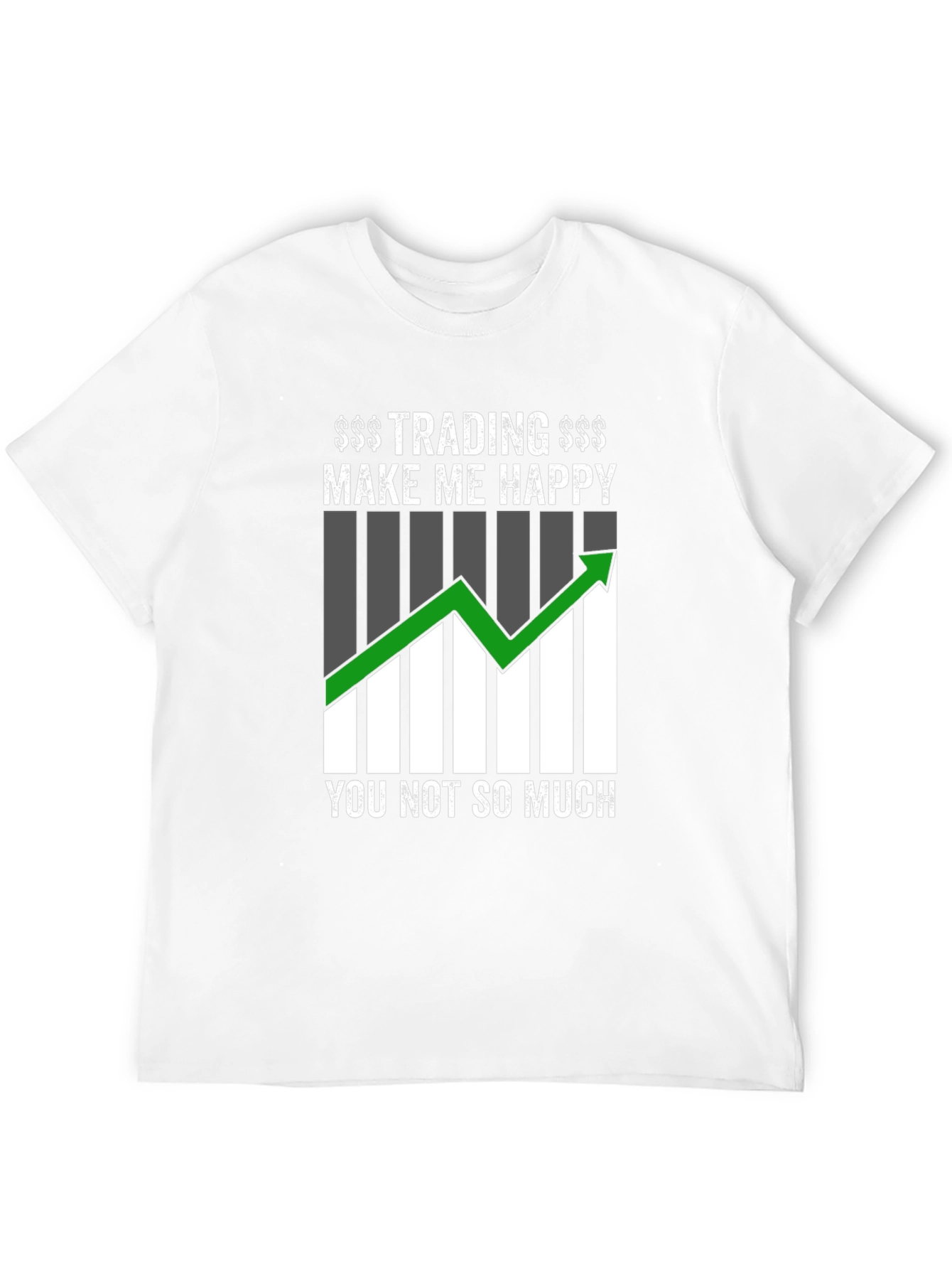 Trading Makes Me Happy Graphic T-Shirt