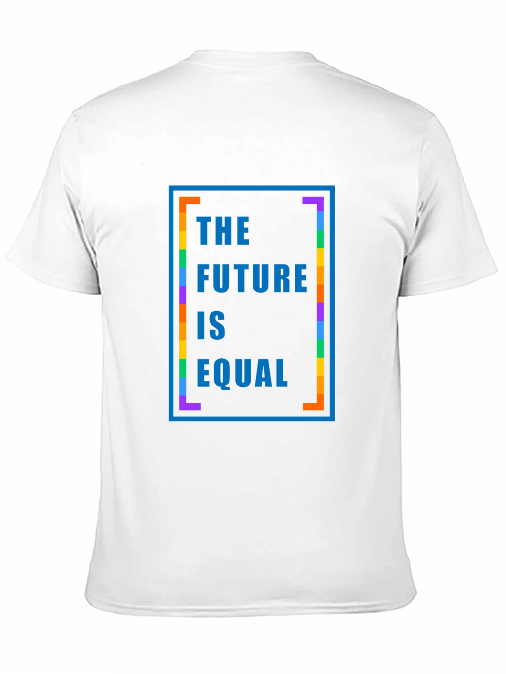The Future is Equal LGBTQ+ Pride T-Shirt