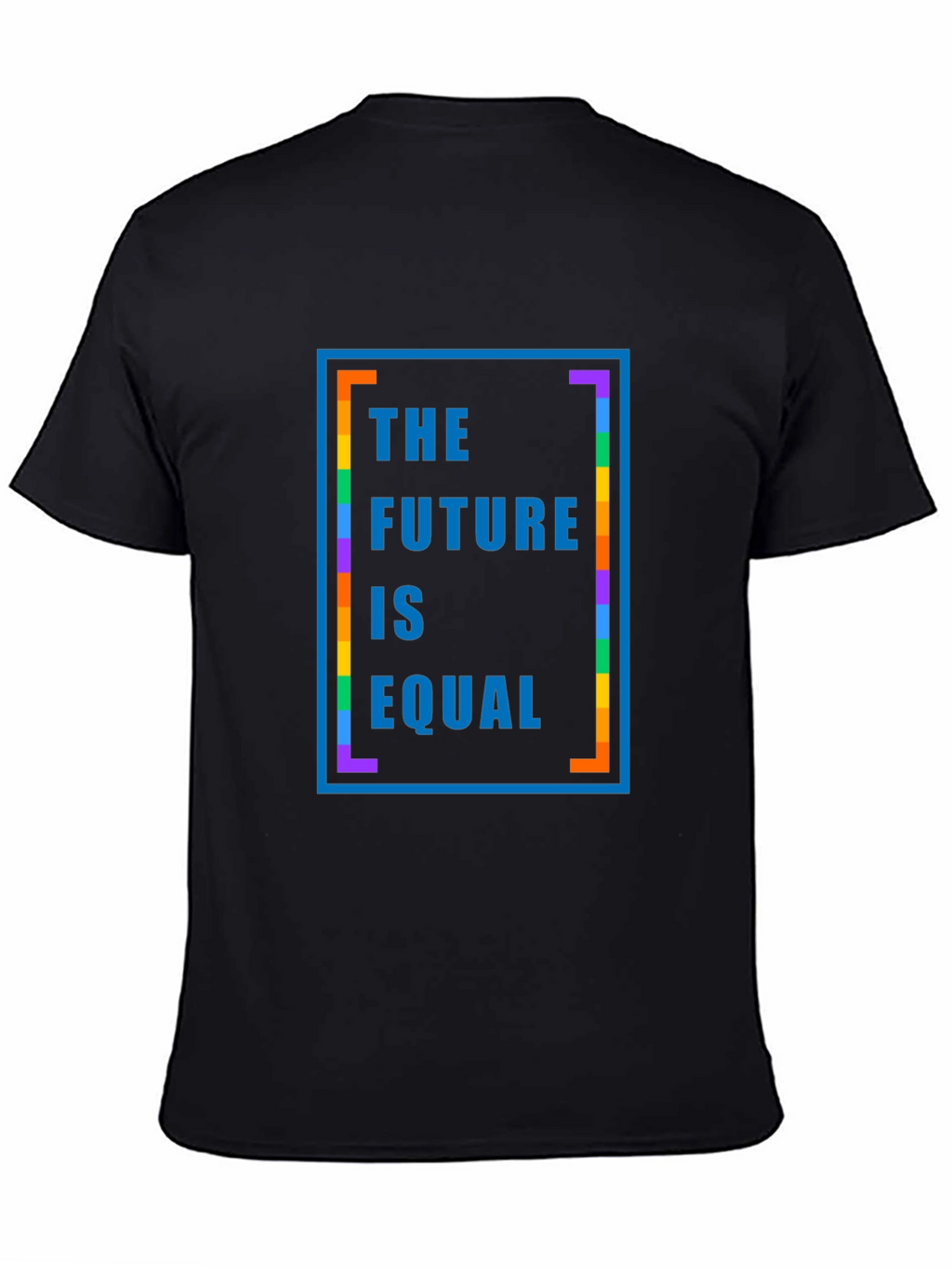 The Future is Equal LGBTQ+ Pride T-Shirt