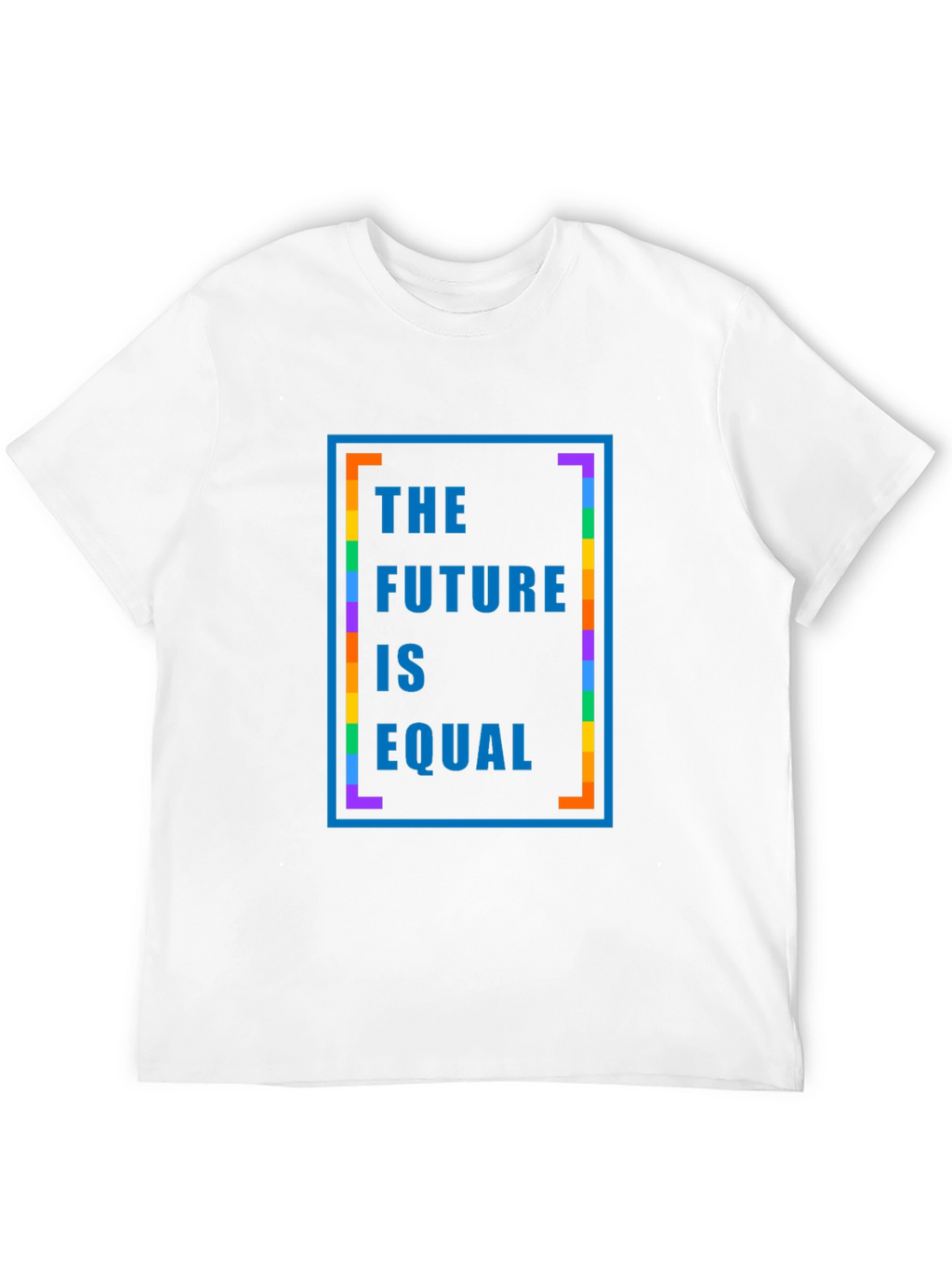 The Future is Equal LGBTQ+ Pride T-Shirt