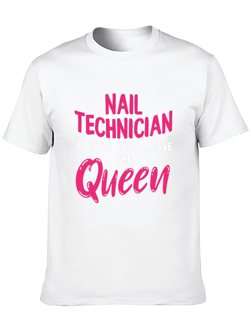 Nail Technician Queen Graphic T-Shirt