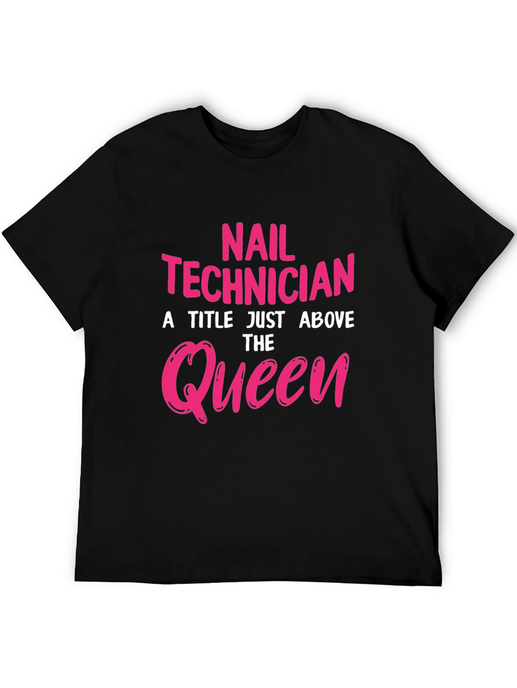Nail Technician Queen Graphic T-Shirt