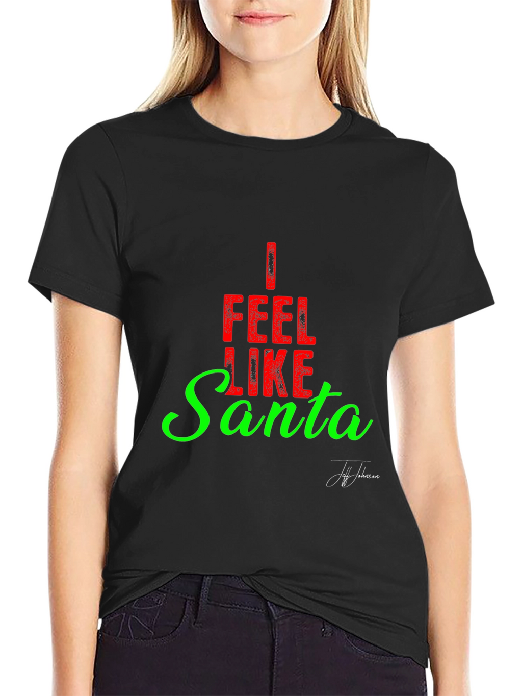 I Feel Like Santa Graphic Tee