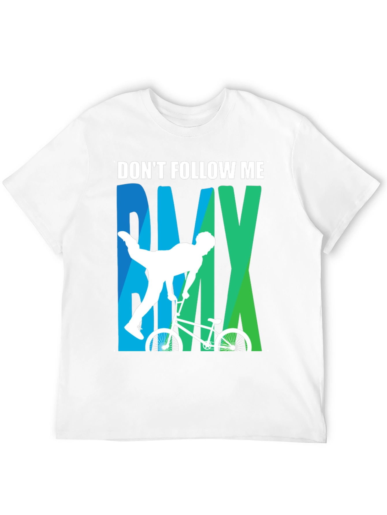 Dont Follow Me BMX T-Shirt