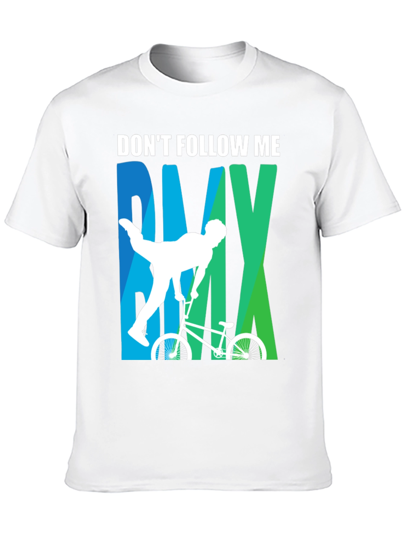 Dont Follow Me BMX T-Shirt