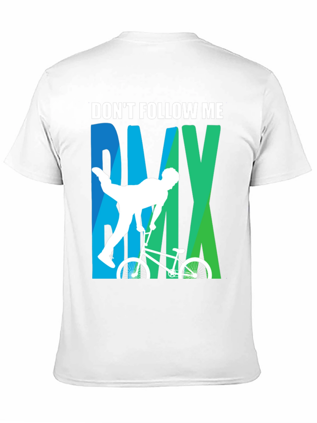 Dont Follow Me BMX T-Shirt