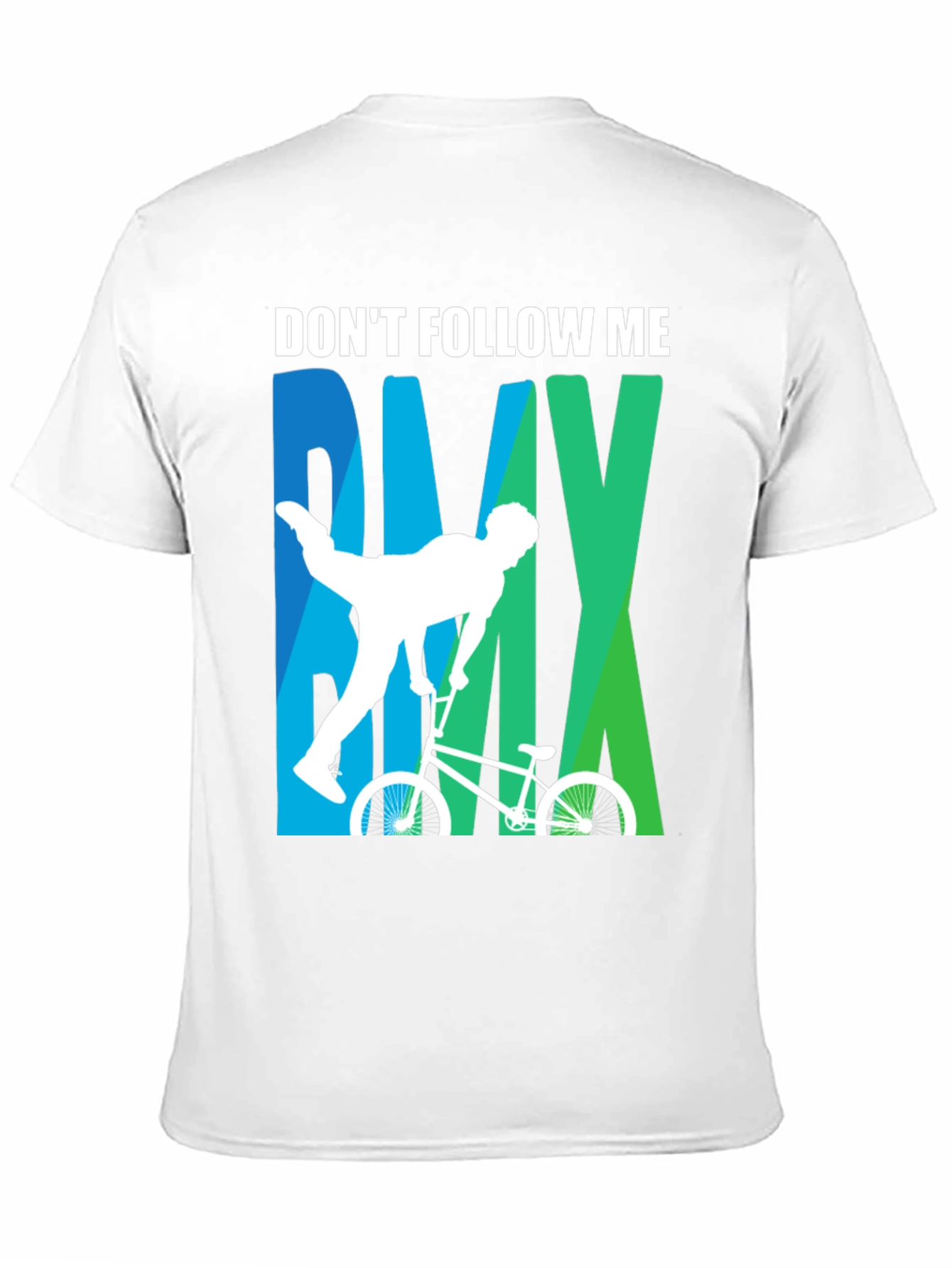 Dont Follow Me BMX T-Shirt