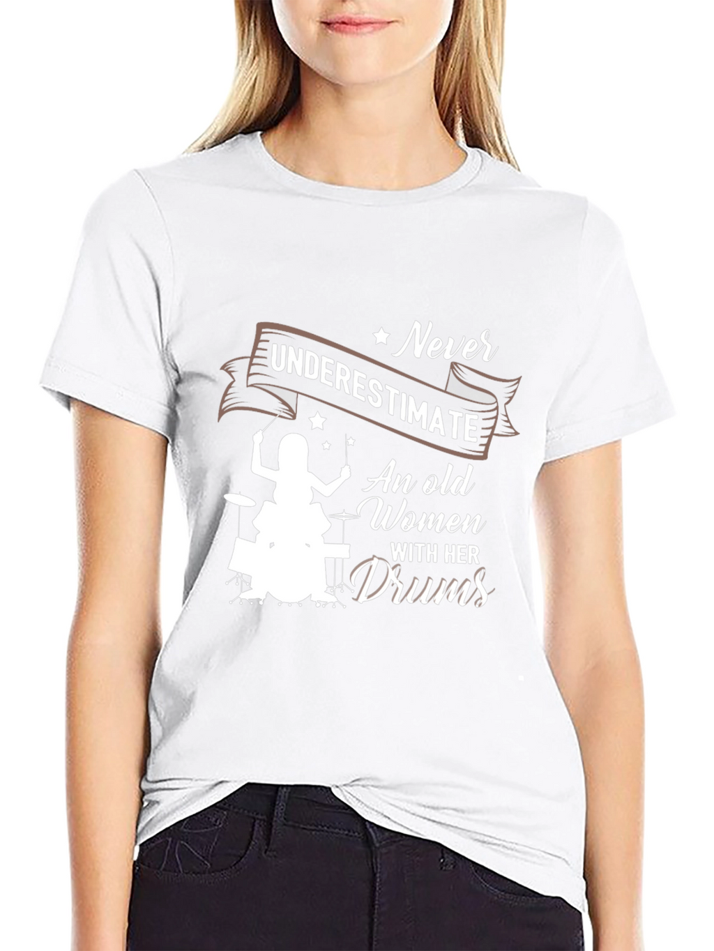 Never Underestimate An Old Women With Her Drums T-Shirt